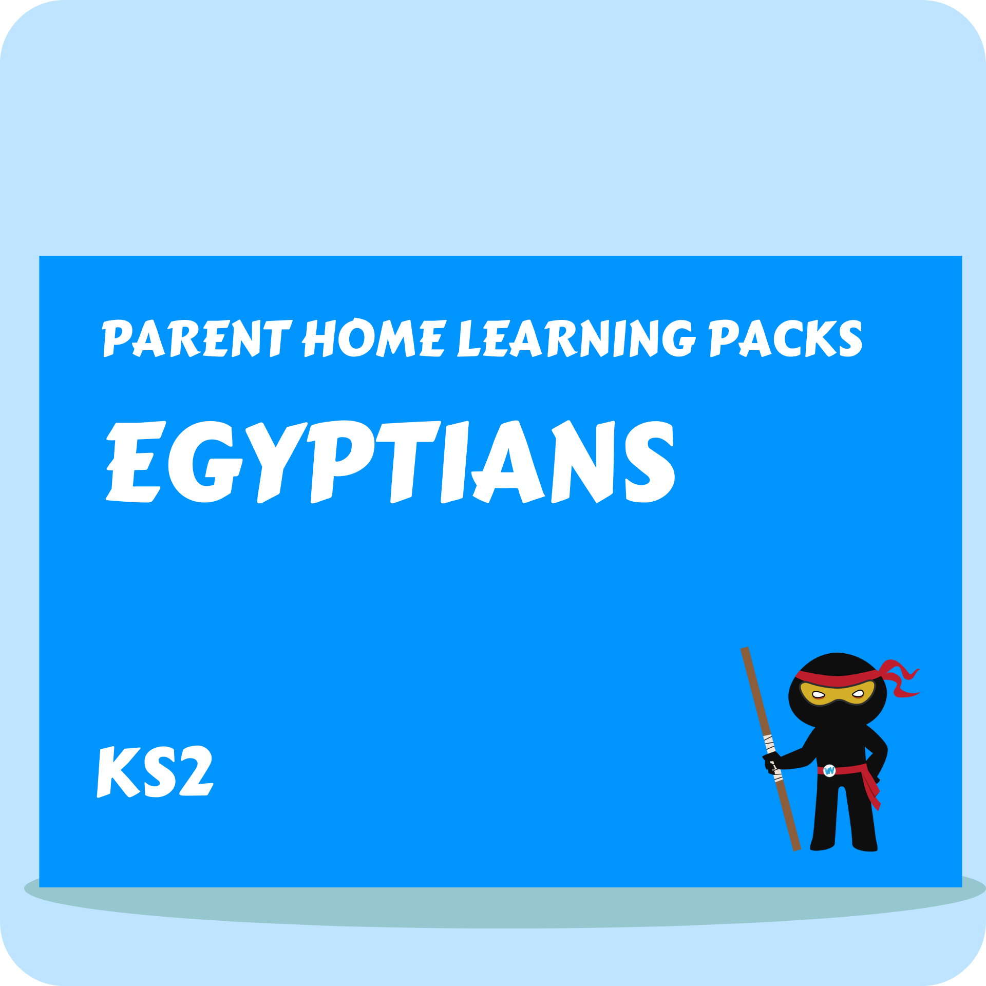 Egyptians - Parent Home Learning Pack