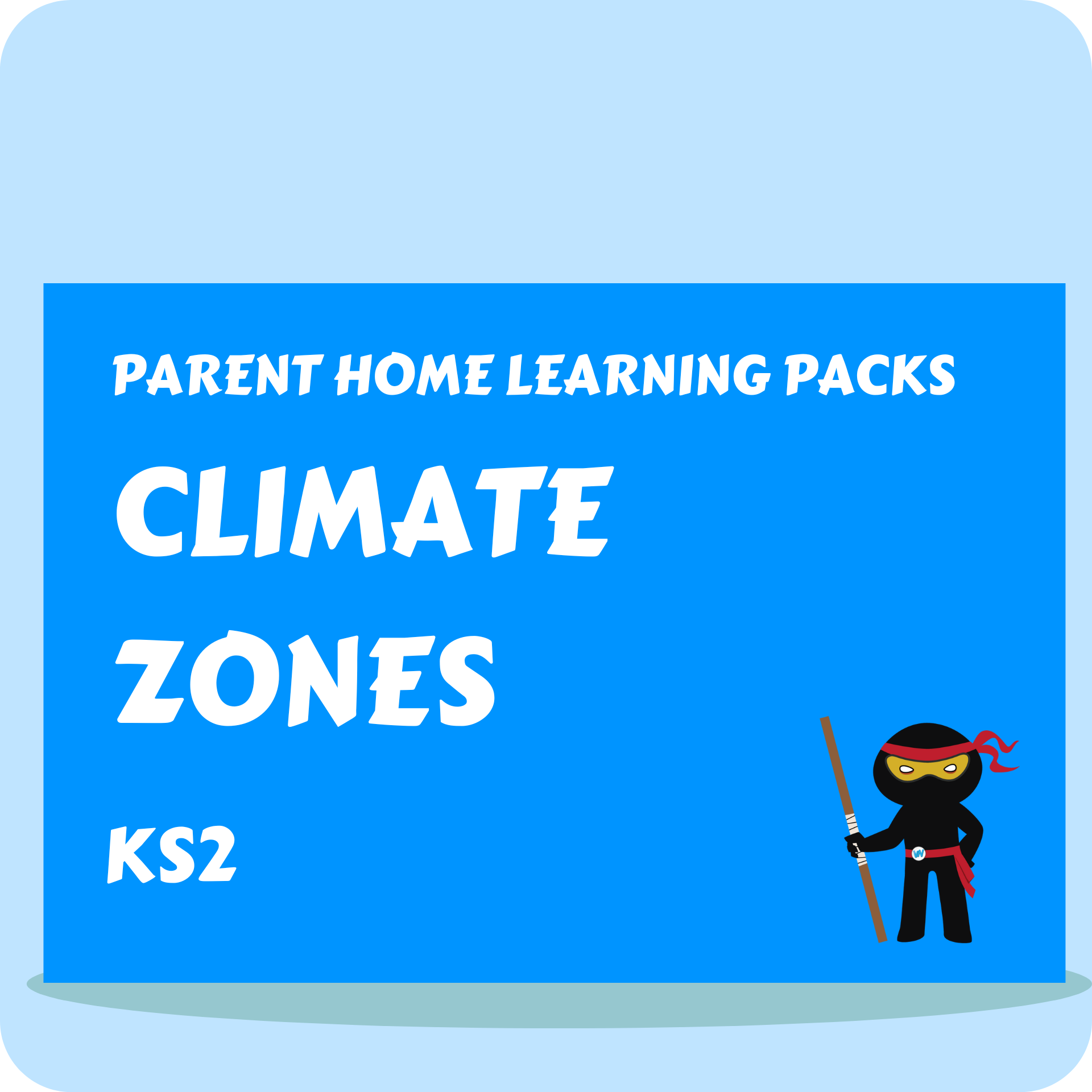 Climate Zones - Parent Home Learning Pack