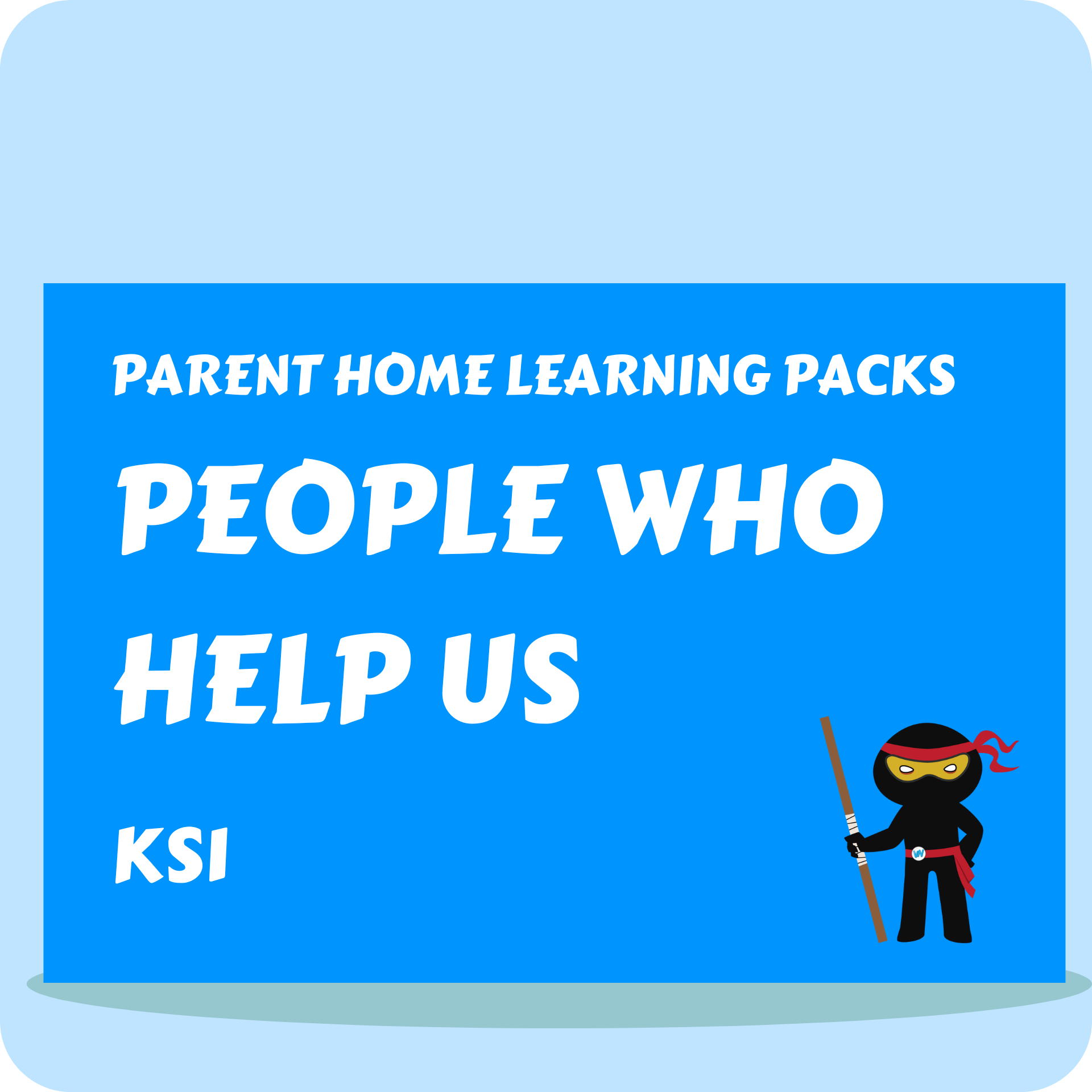 People Who Help Us - Parent Home Learning Pack