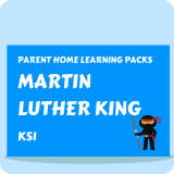 Martin Luther King - Parent Home Learning Pack