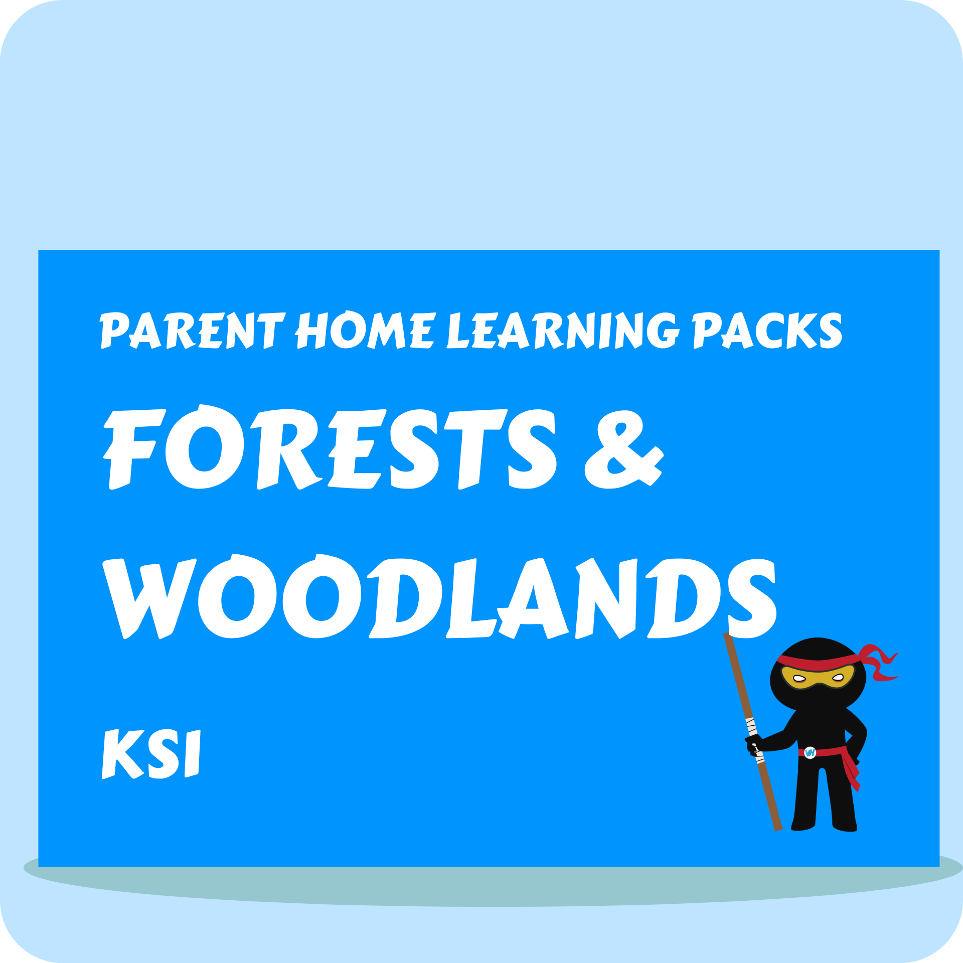 Forest and Woodland - Parent Home Learning Pack