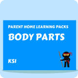 Body Parts - Parent Home Learning Pack