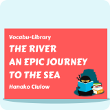 The River An Epic Journey to the Sea