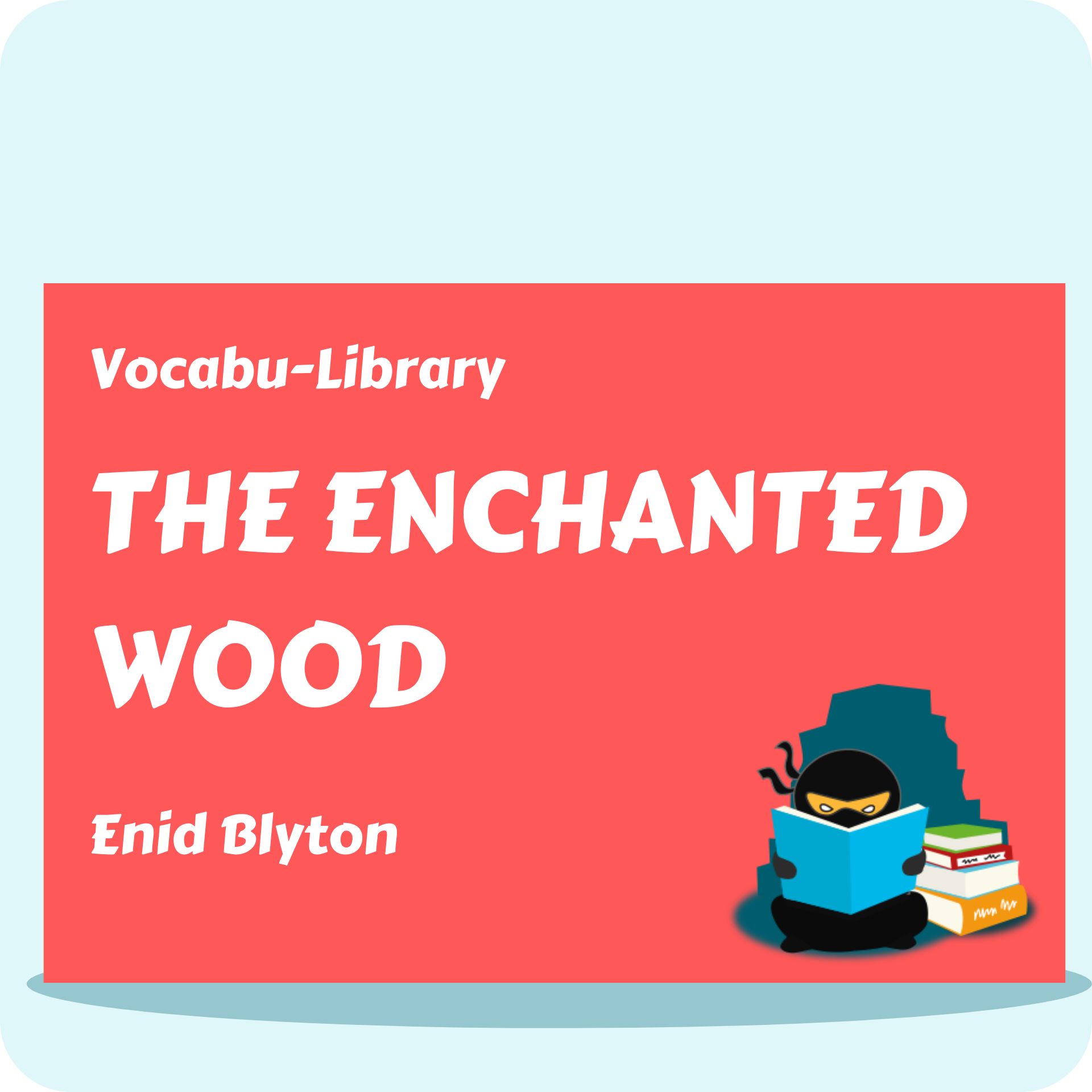 The Enchanted Wood