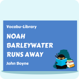 Noah Barleywater Runs Away