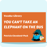 You Can't Take an Elephant on the Bus
