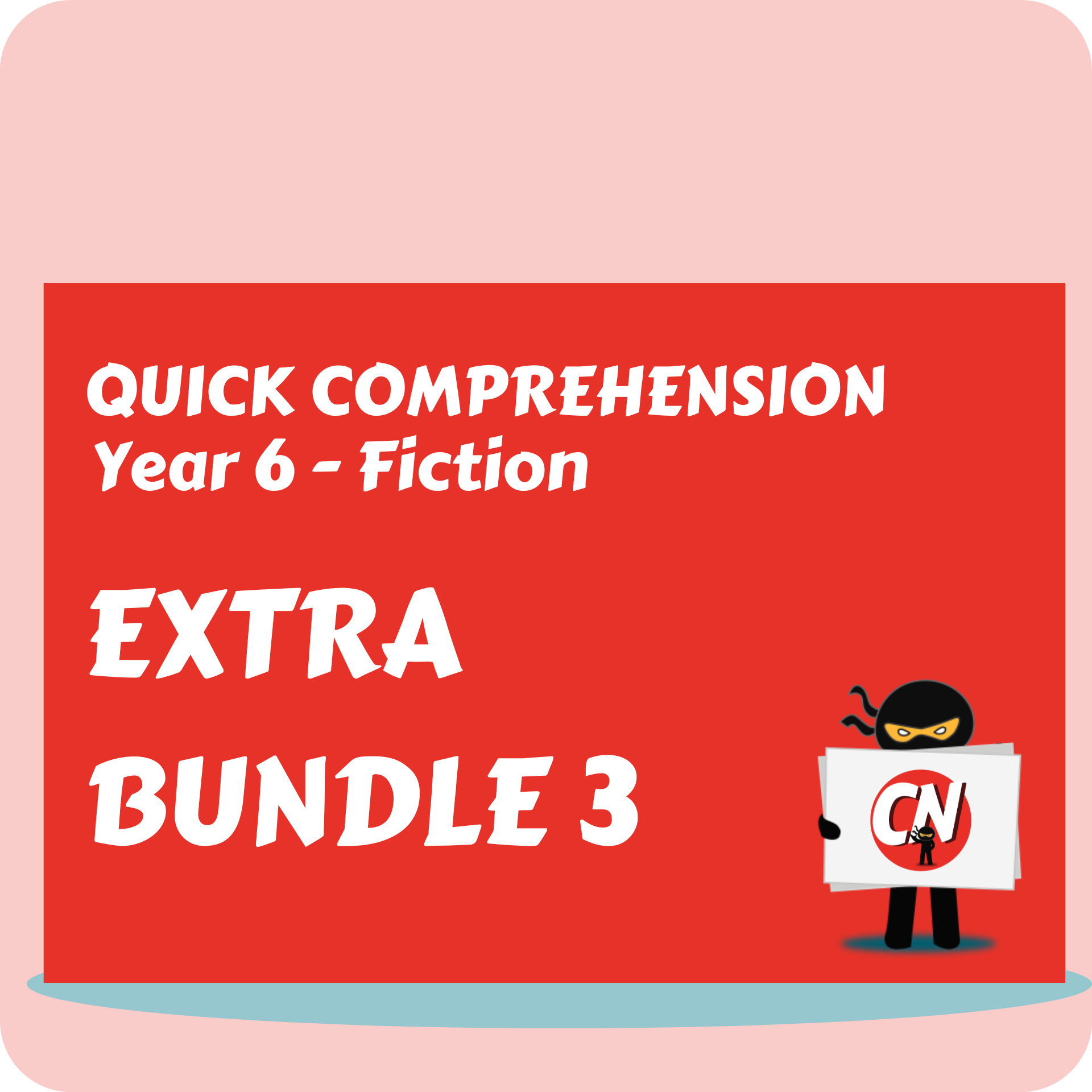 Quick Comprehension - Year 6 Extra Bundle 3 - Fiction (10 Pack)