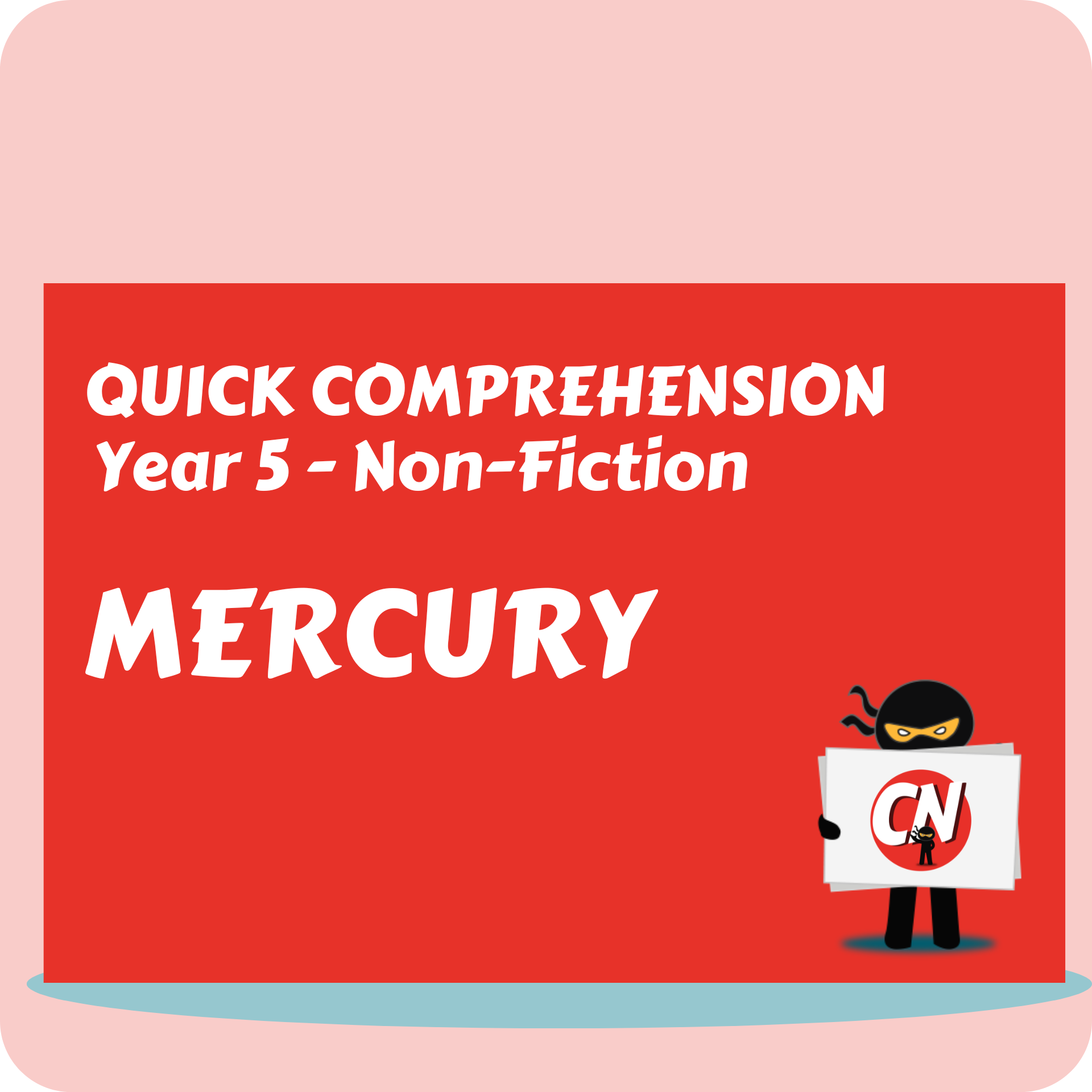 Quick Comprehension - Year 5 - Non-Fiction - Mercury