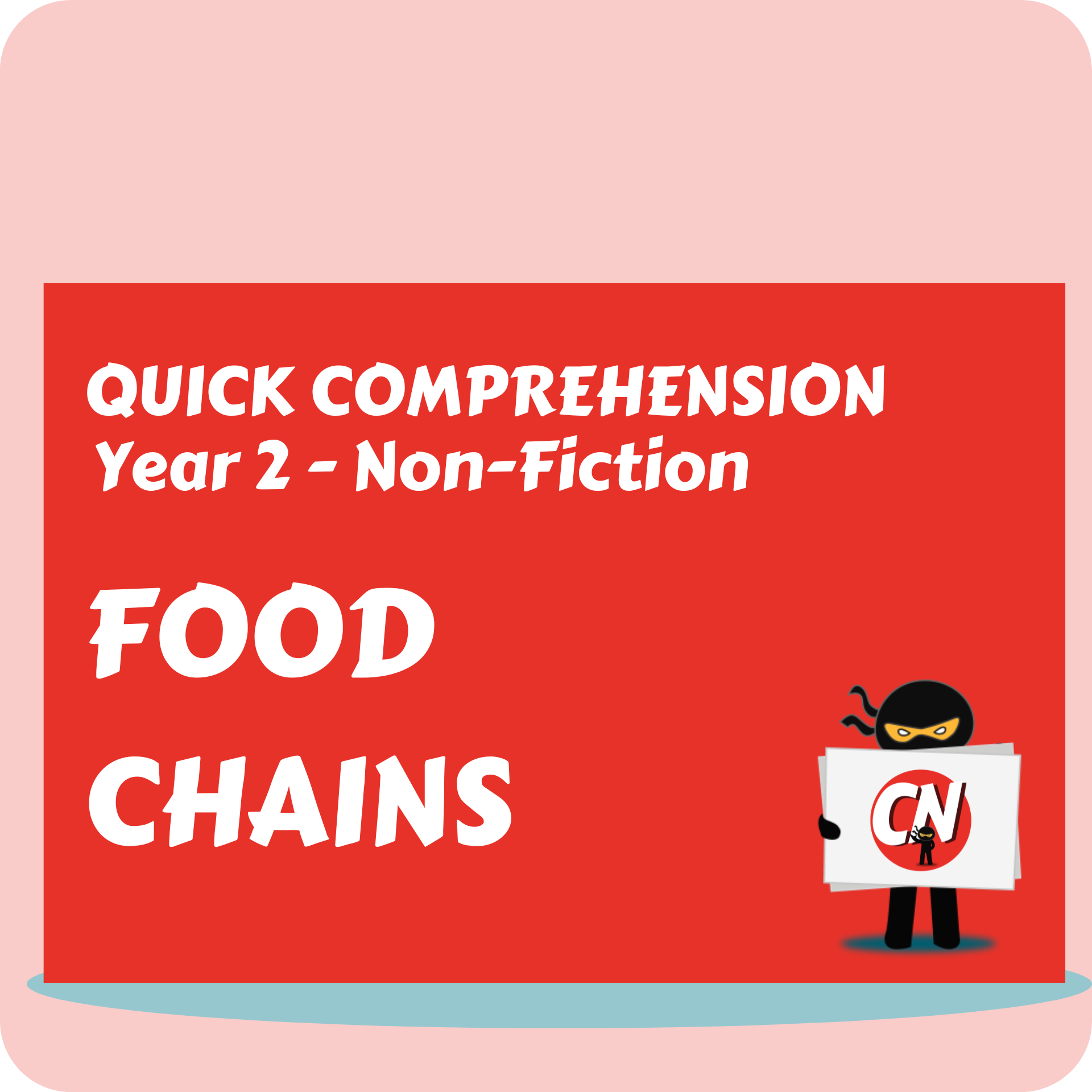 Quick Comprehension - Year 2 - Non-Fiction - Food Chains