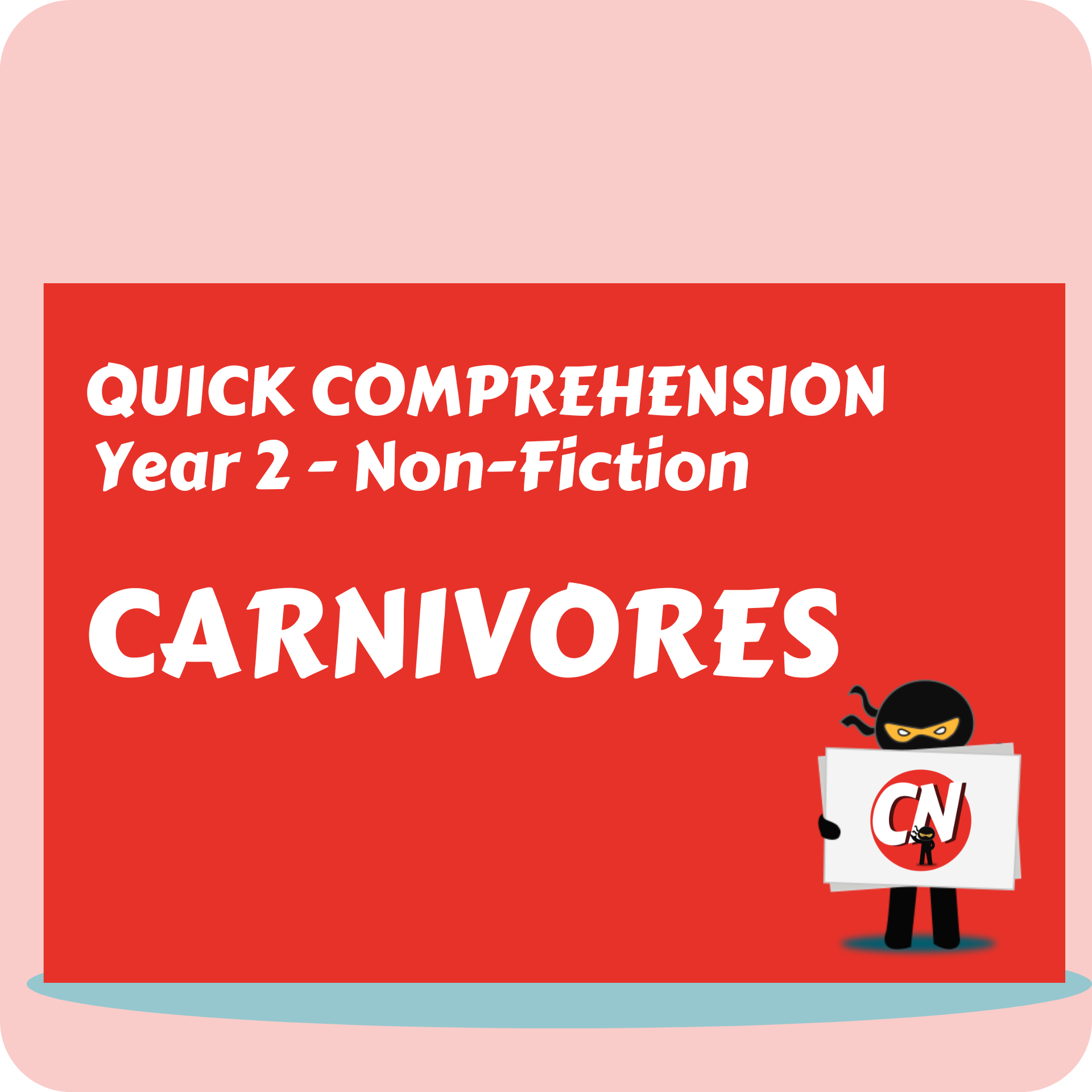 Quick Comprehension - Year 2 - Non-Fiction - Carnivores