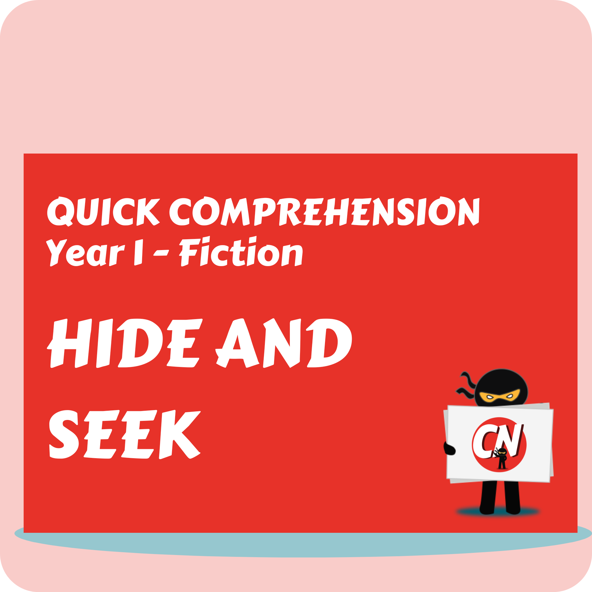 Quick Comprehension - Year 1 - Fiction - Hide and Seek