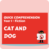 Quick Comprehension - Year 1 - Fiction - Cat and Dog