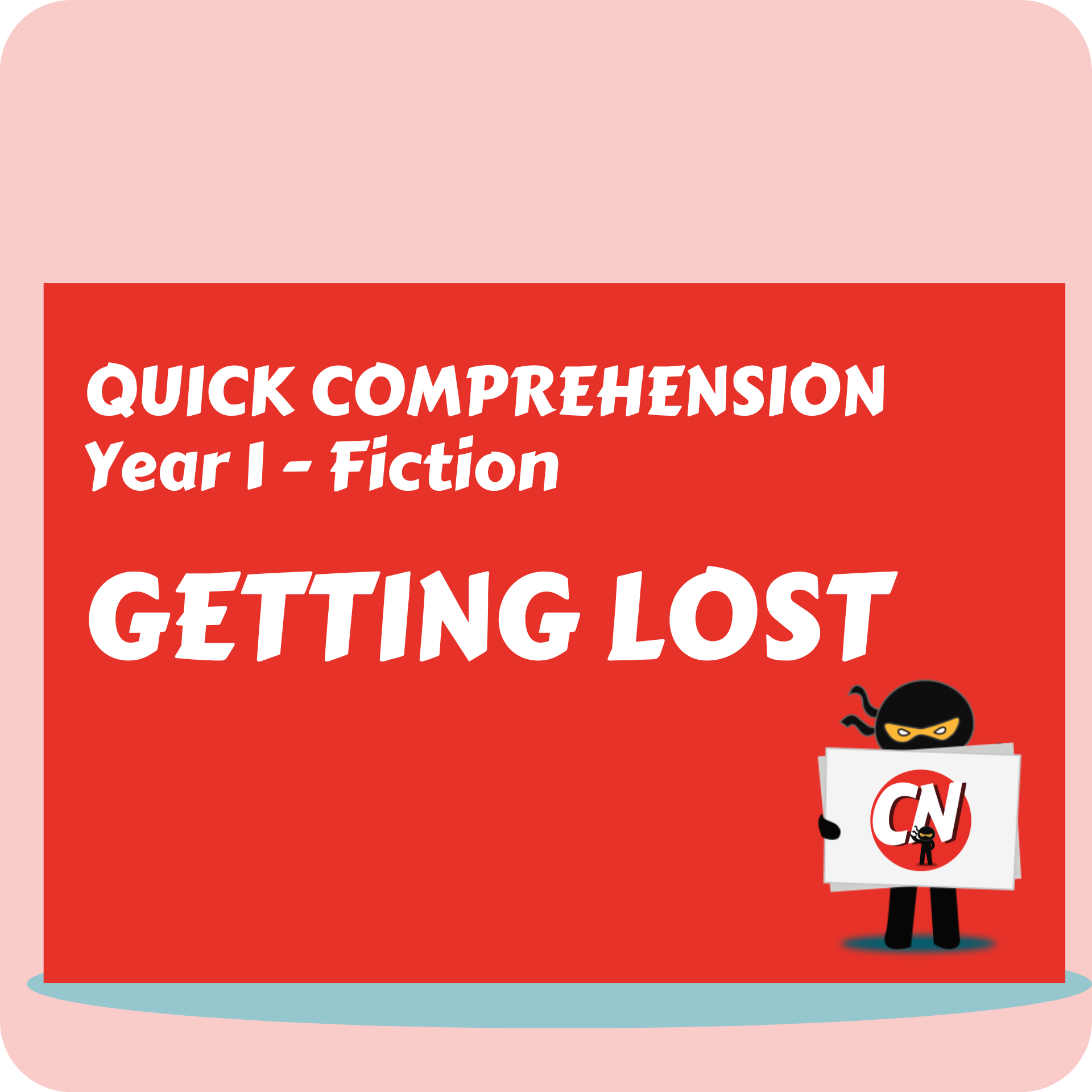 Quick Comprehension - Year 1 - Fiction - Getting Lost