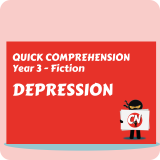 Quick Comprehension - Year 3 - Fiction - Depression