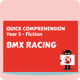 Quick Comprehension - Year 3 - Fiction - BMX Racing