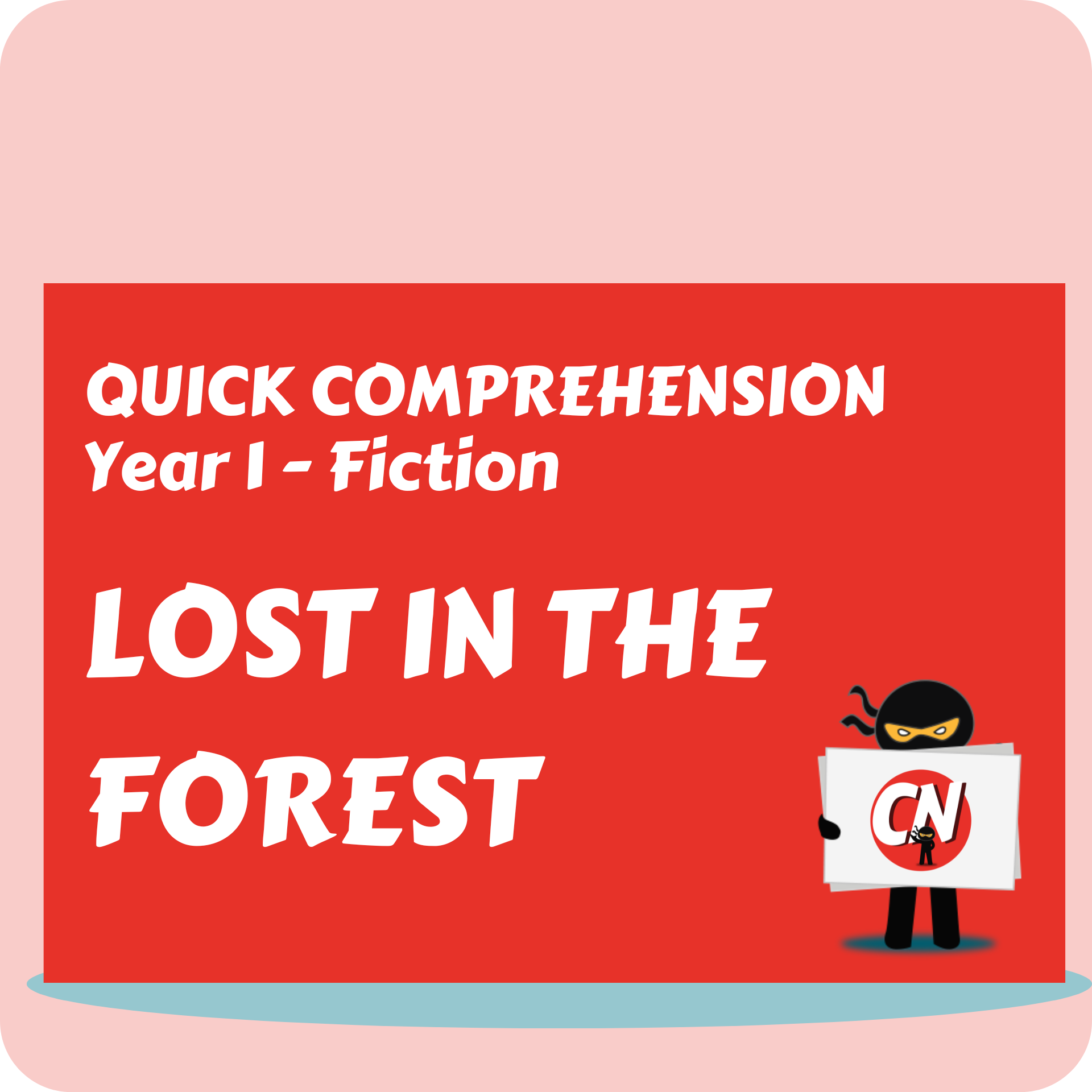 Quick Comprehension - Year 1 - Fiction - Lost in the Forest