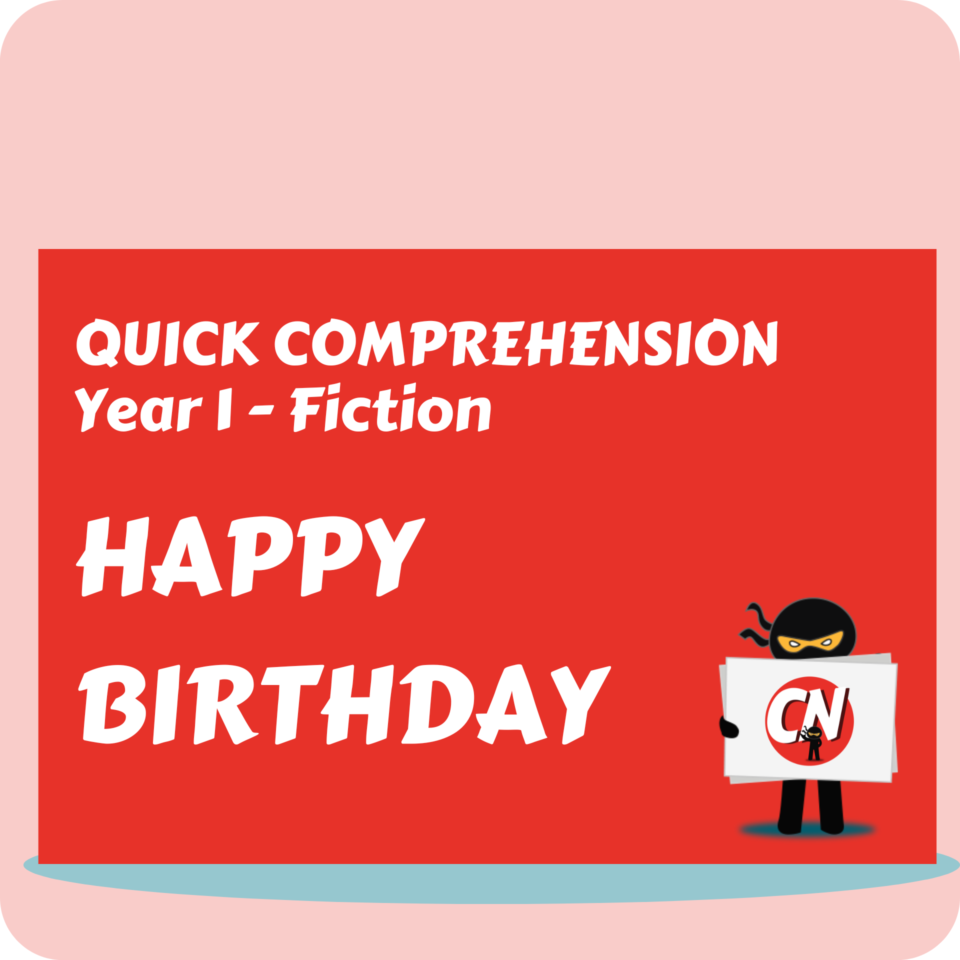 Quick Comprehension - Year 1 - Fiction - Happy Birthday