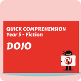 Quick Comprehension - Year 5 - Fiction - Dojo