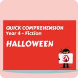 Quick Comprehension - Year 4 - Fiction - Halloween