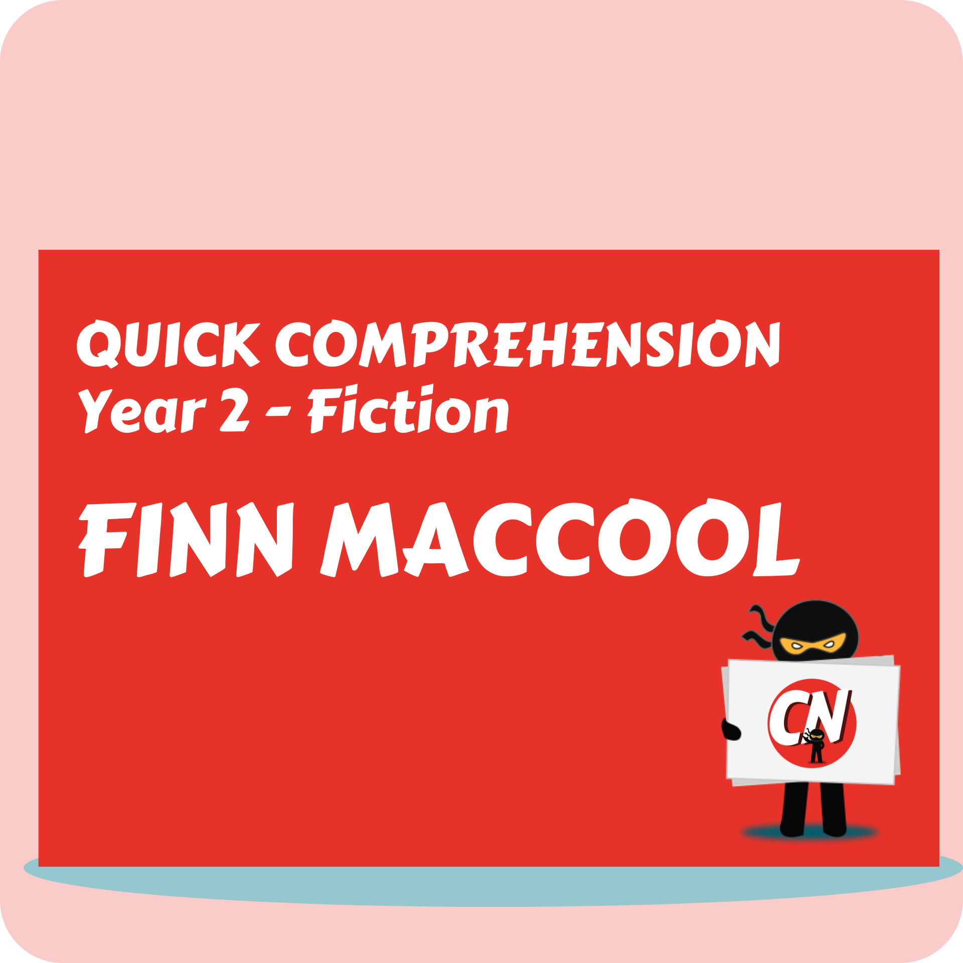 Quick Comprehension - Year 2 - Fiction - Finn MacCool