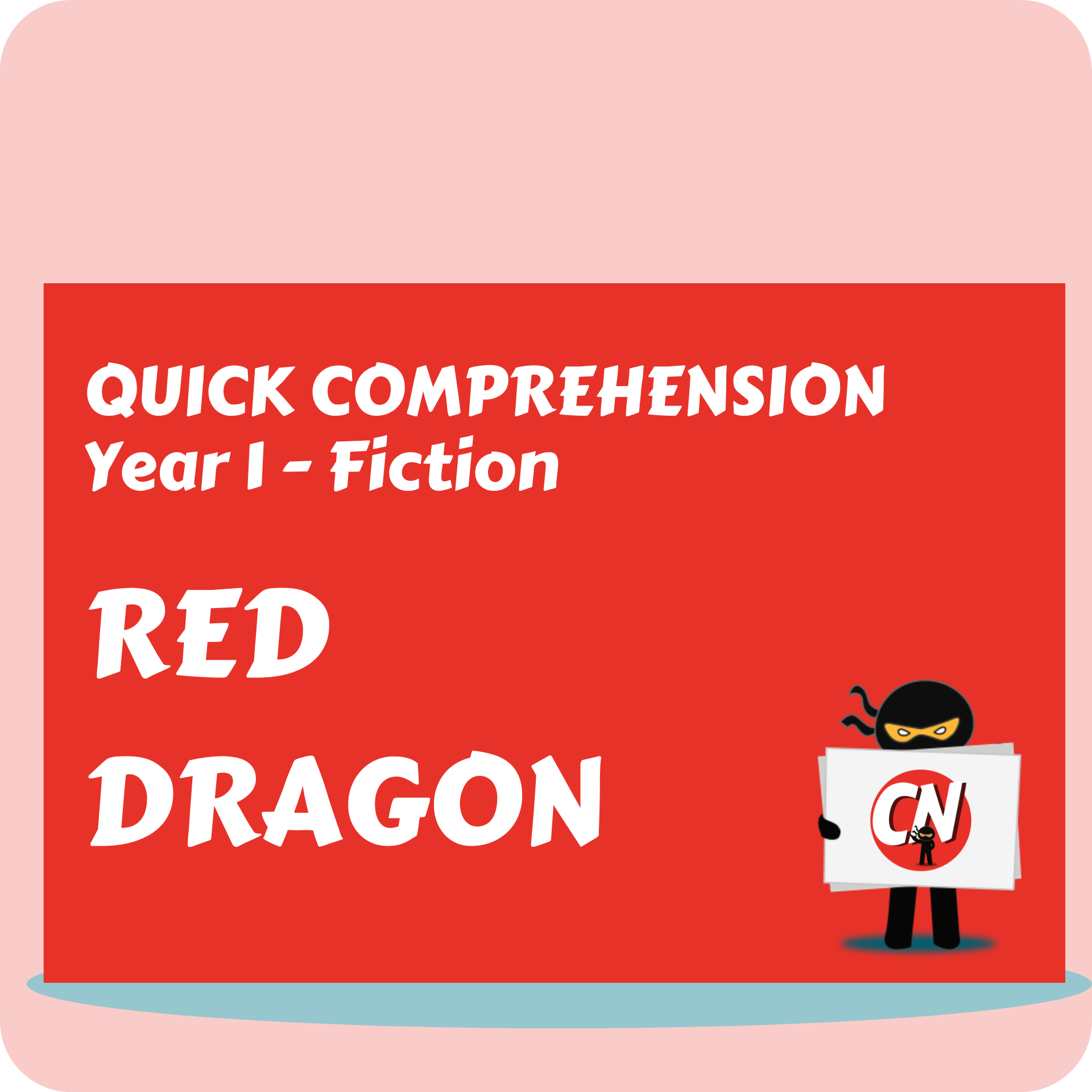 Quick Comprehension - Year 1 - Fiction - Red Dragon