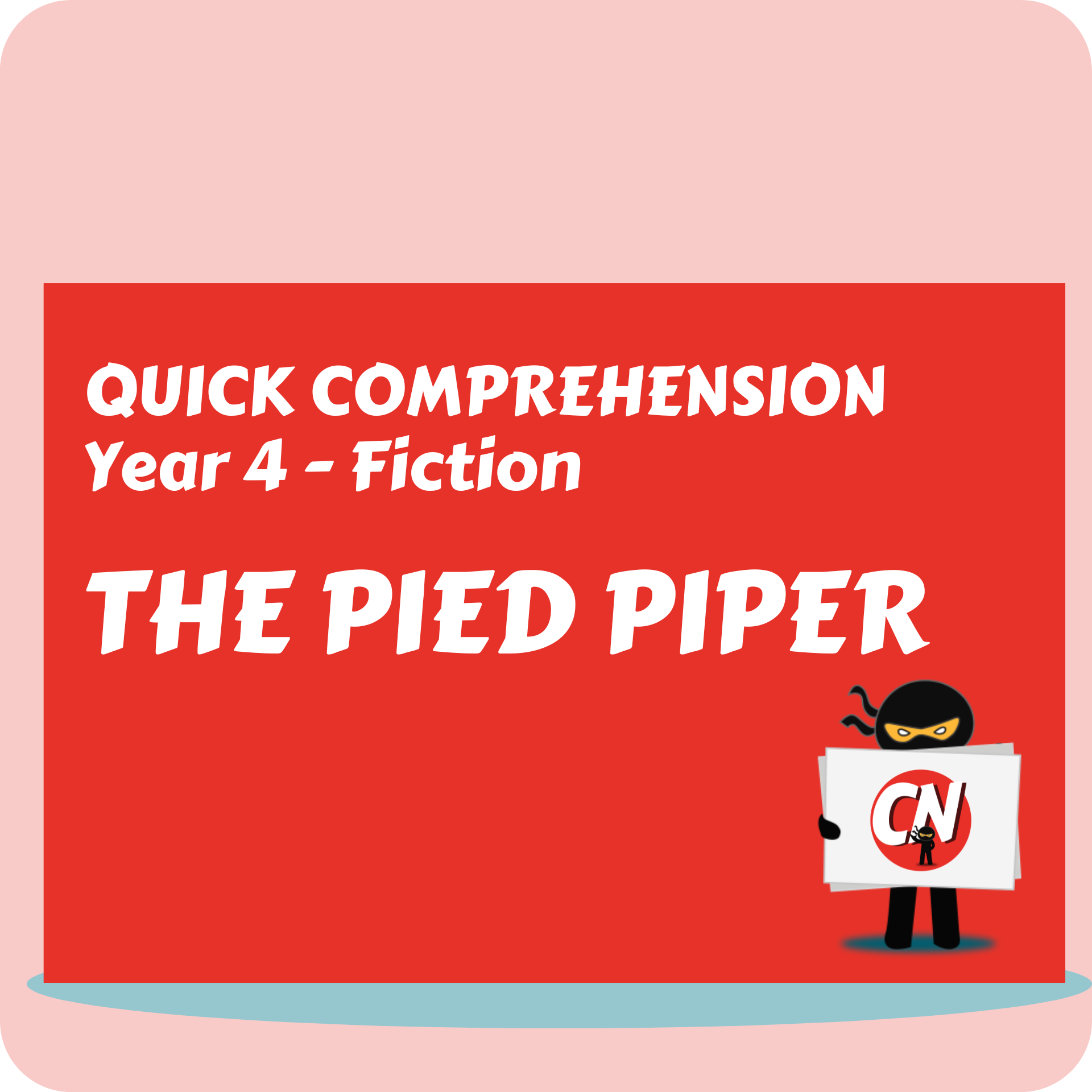 Quick Comprehension - Year 4 - Fiction - The Pied Piper
