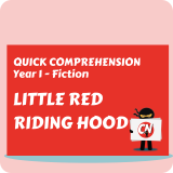 Quick Comprehension - Year 1 - Fiction - Little Red Riding Hood