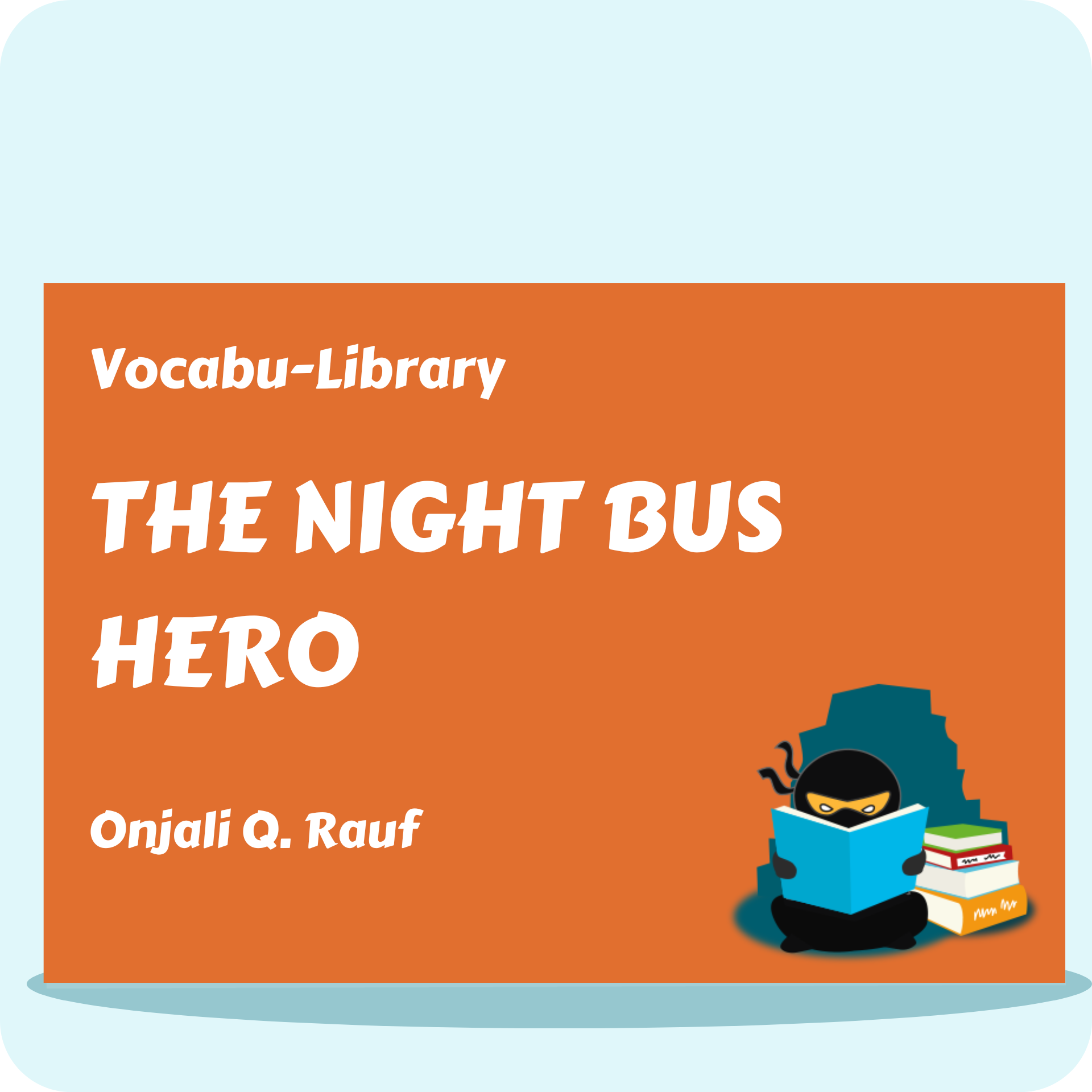 The Night Bus Hero