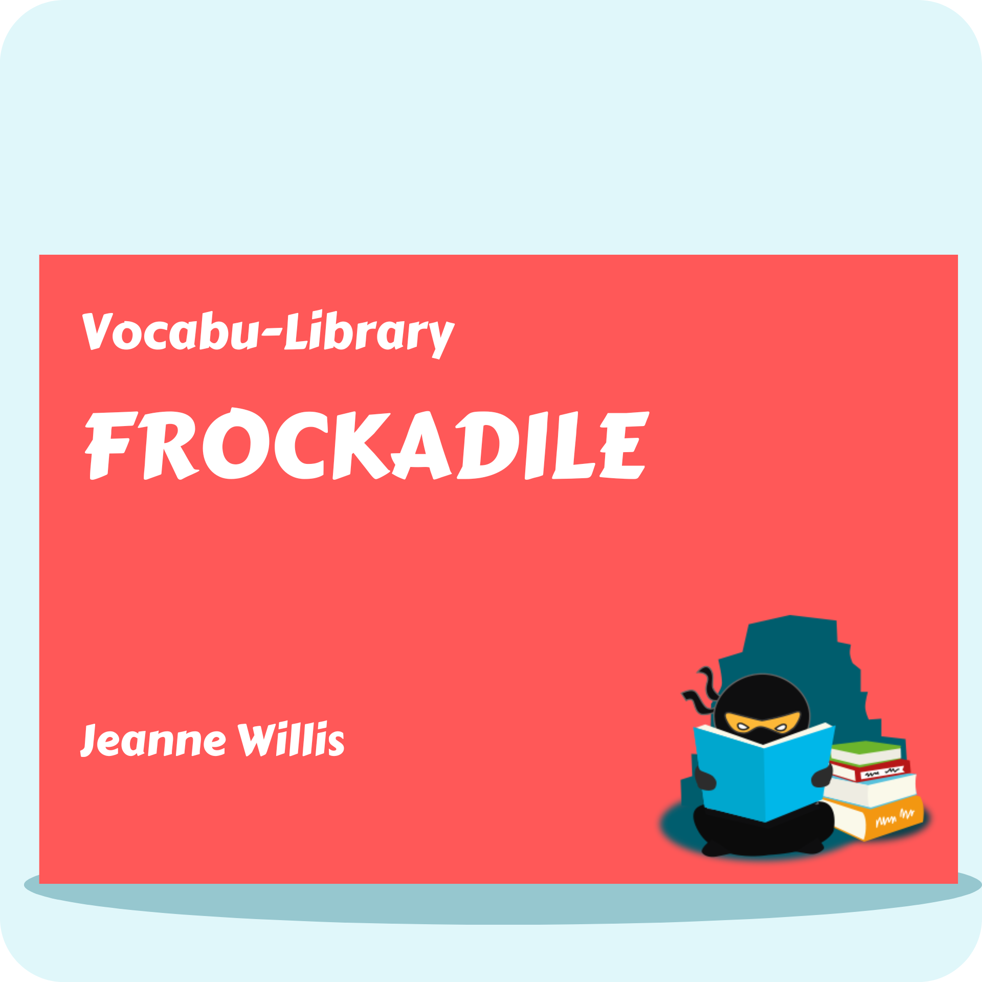 Frockadile