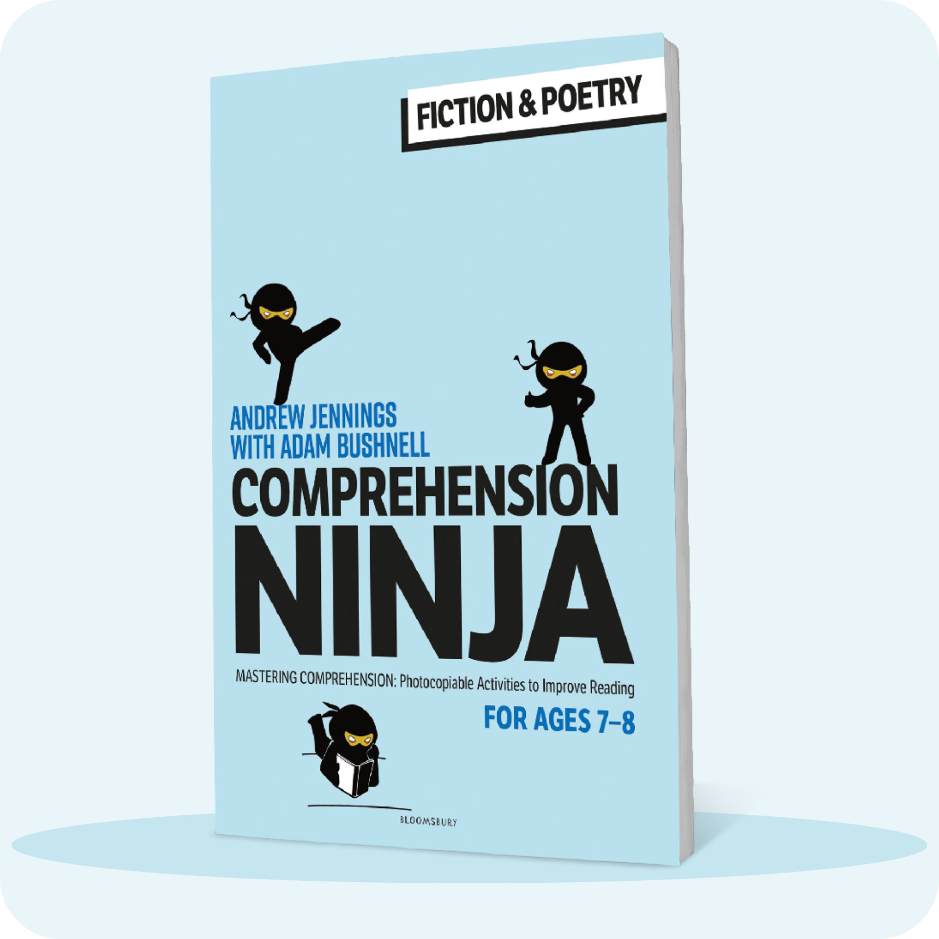 Comprehension Ninja Book: Fiction & Poetry - Year 3 (Age 7-8)