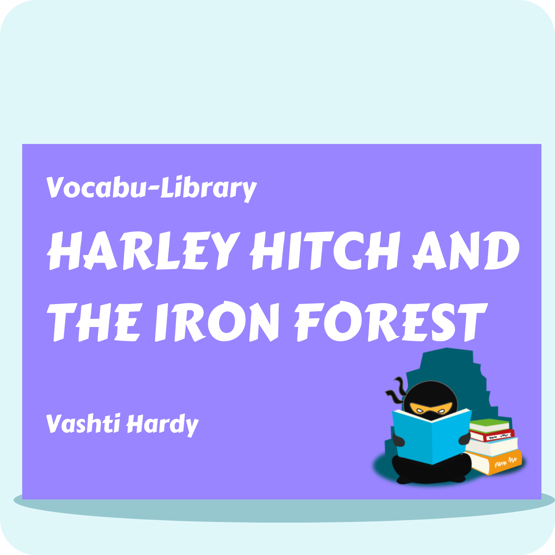 Harley Hitch and the Iron Forest