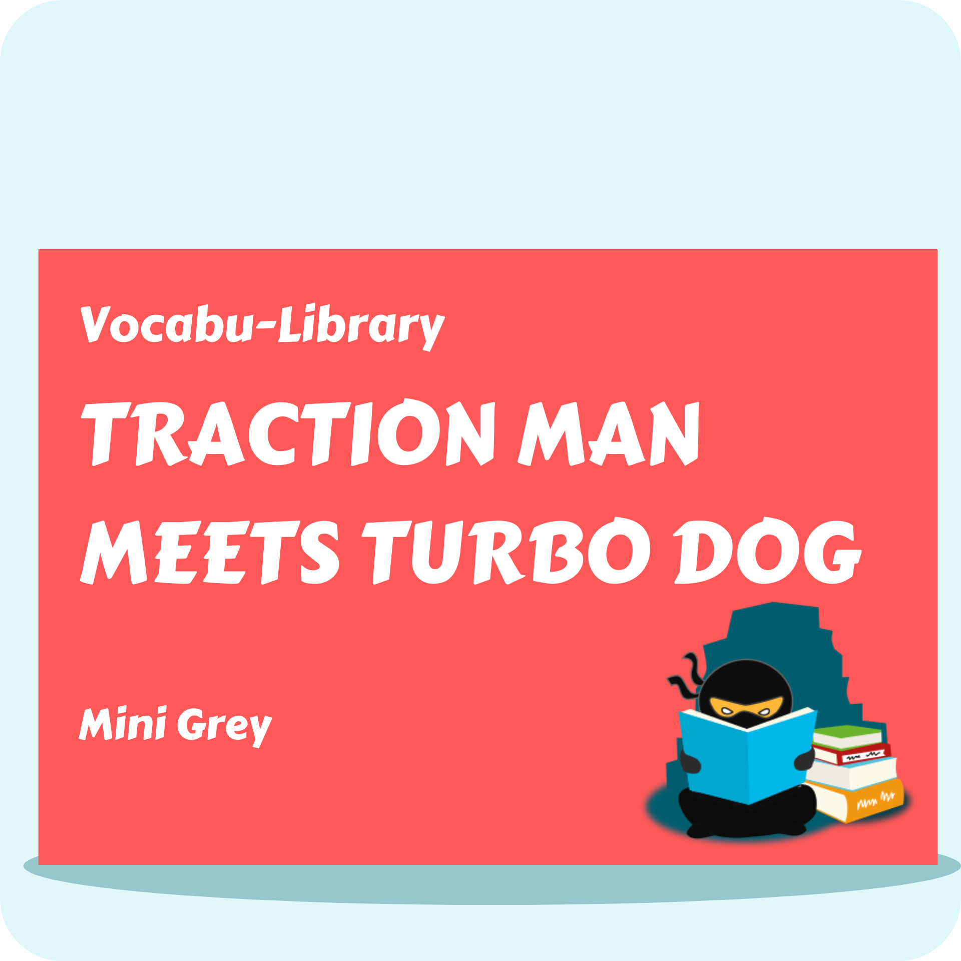 Traction Man Meets Turbo Dog
