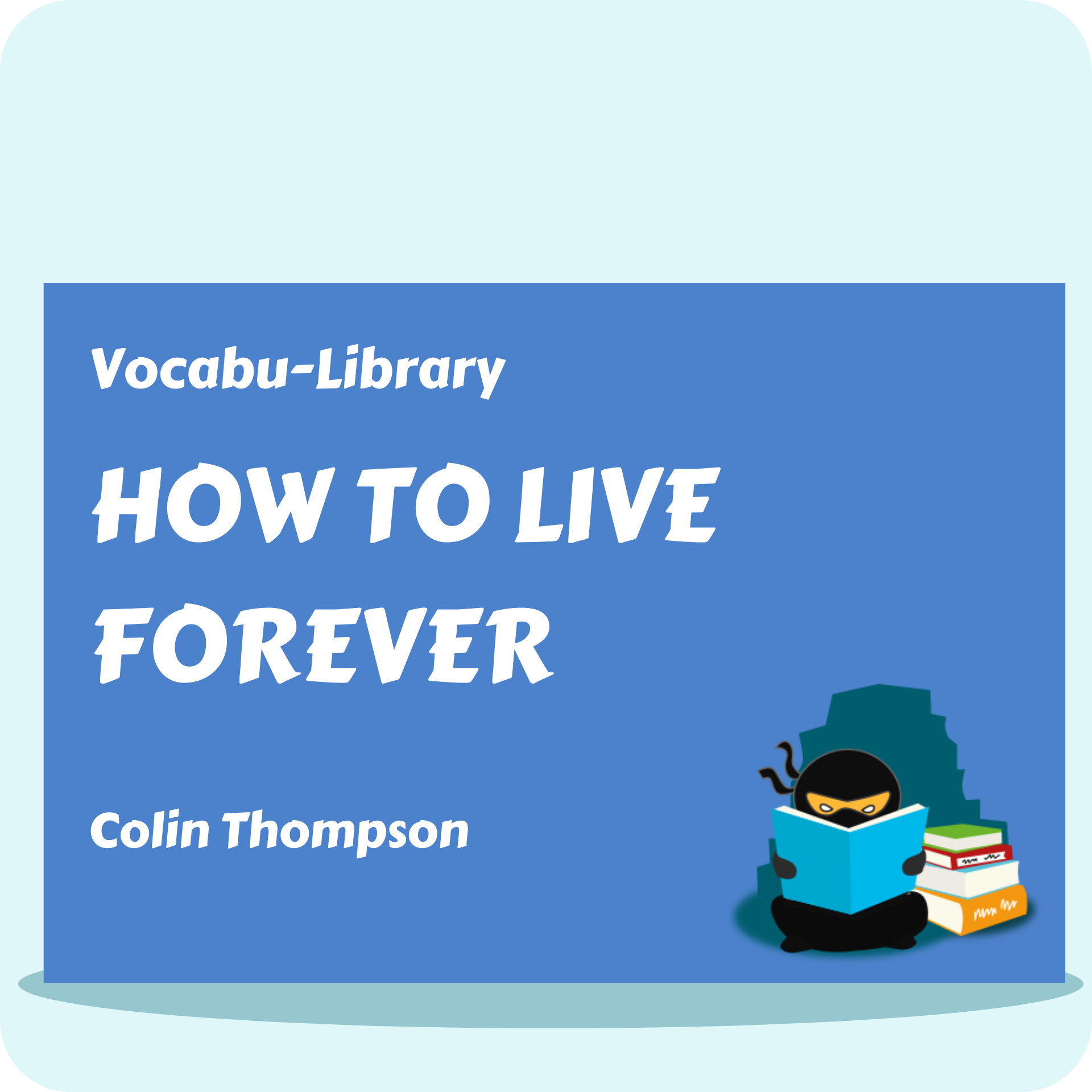 How to Live Forever