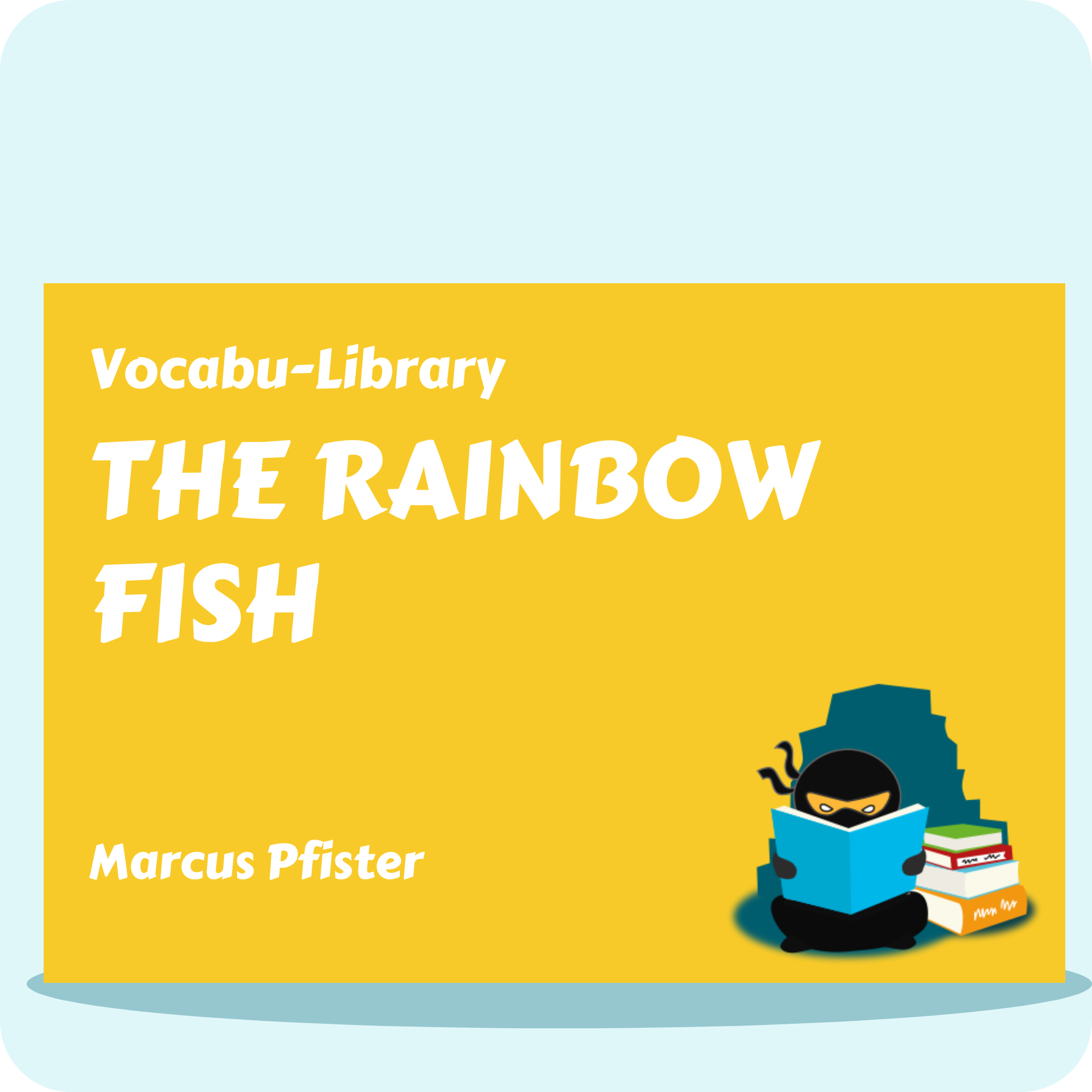 The Rainbow Fish