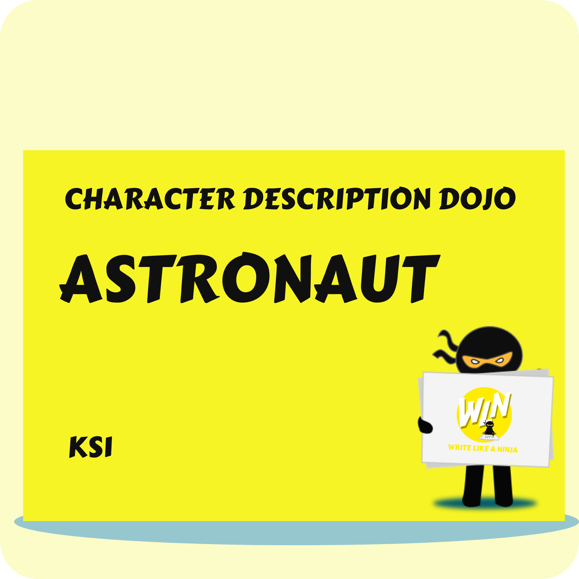Astronaut - Character Description Dojo KS1