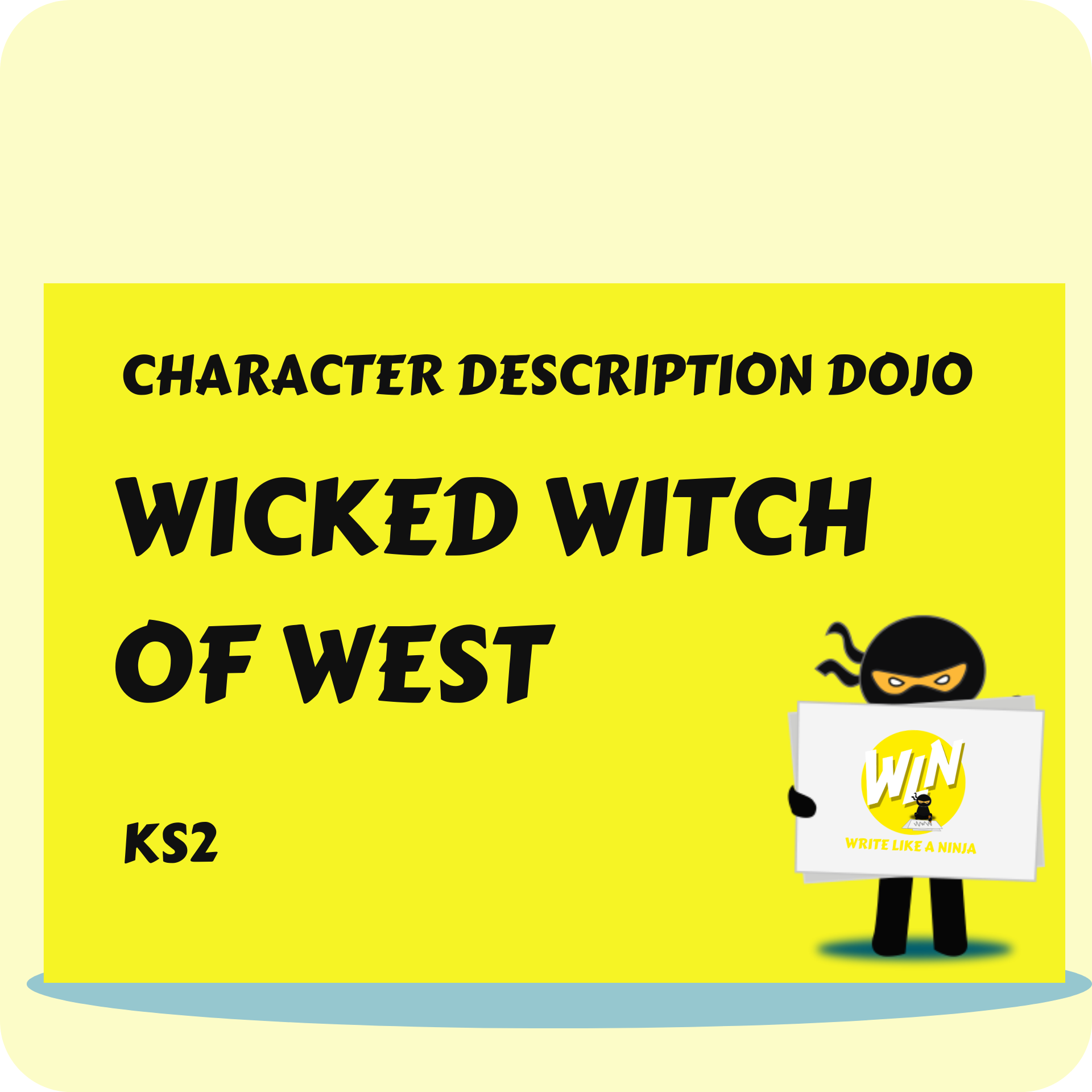 Wicked Witch of the West - Character Description Dojo KS2