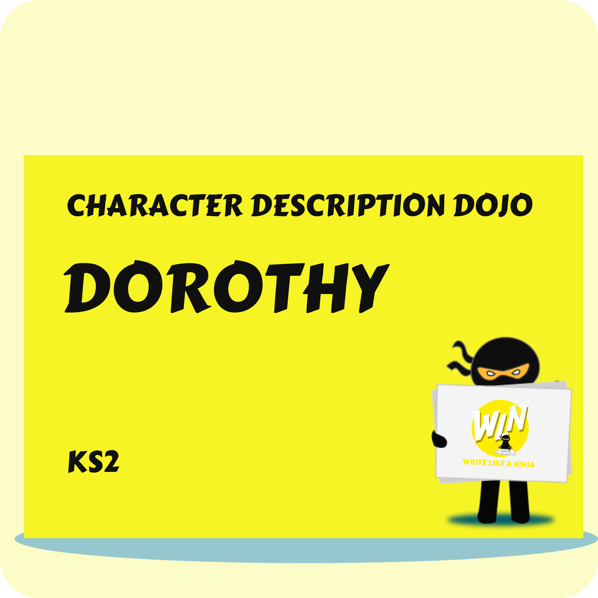 Dorothy - Character Description Dojo KS2