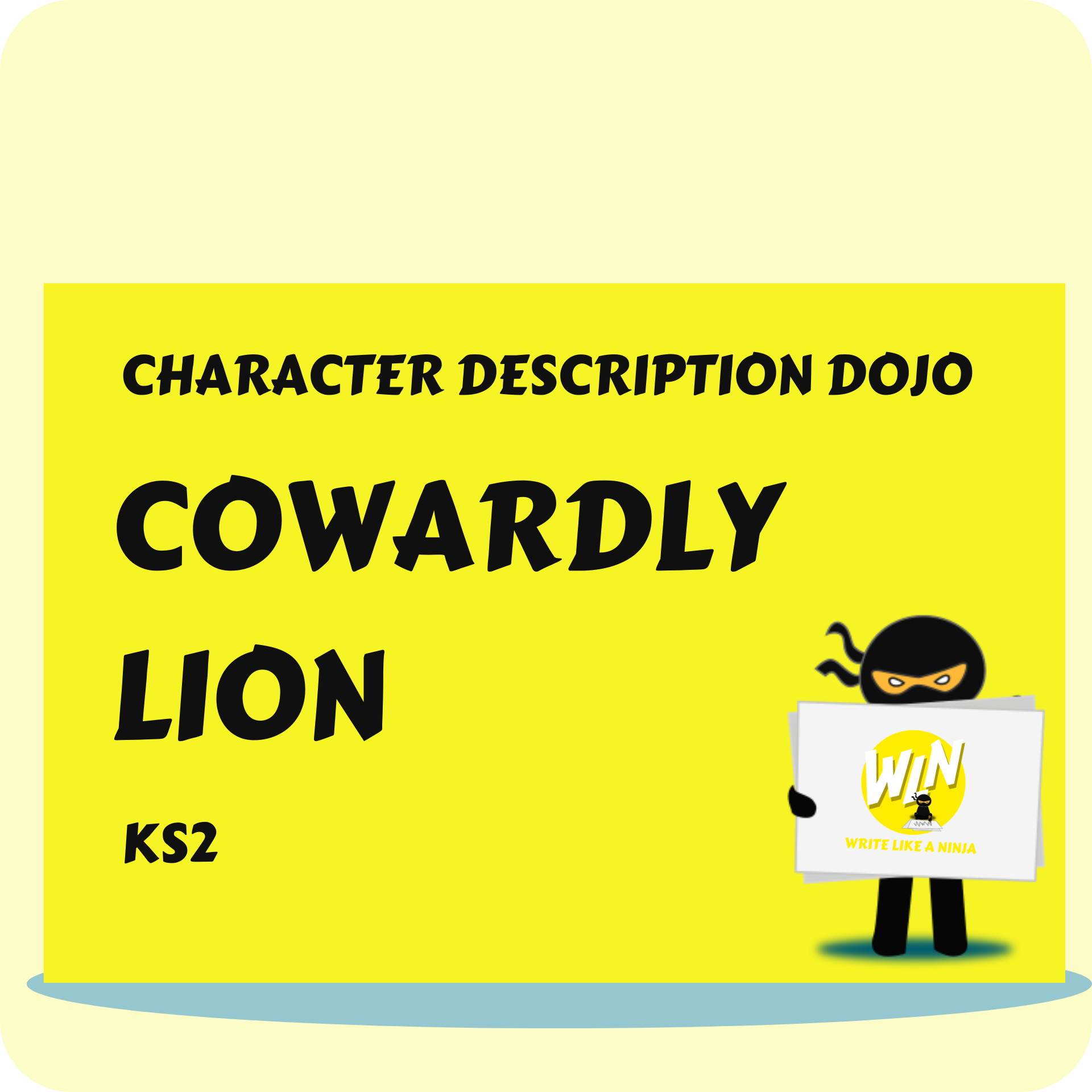 Cowardly Lion - Character Description Dojo KS2