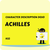 Achilles - Character Description Dojo KS2
