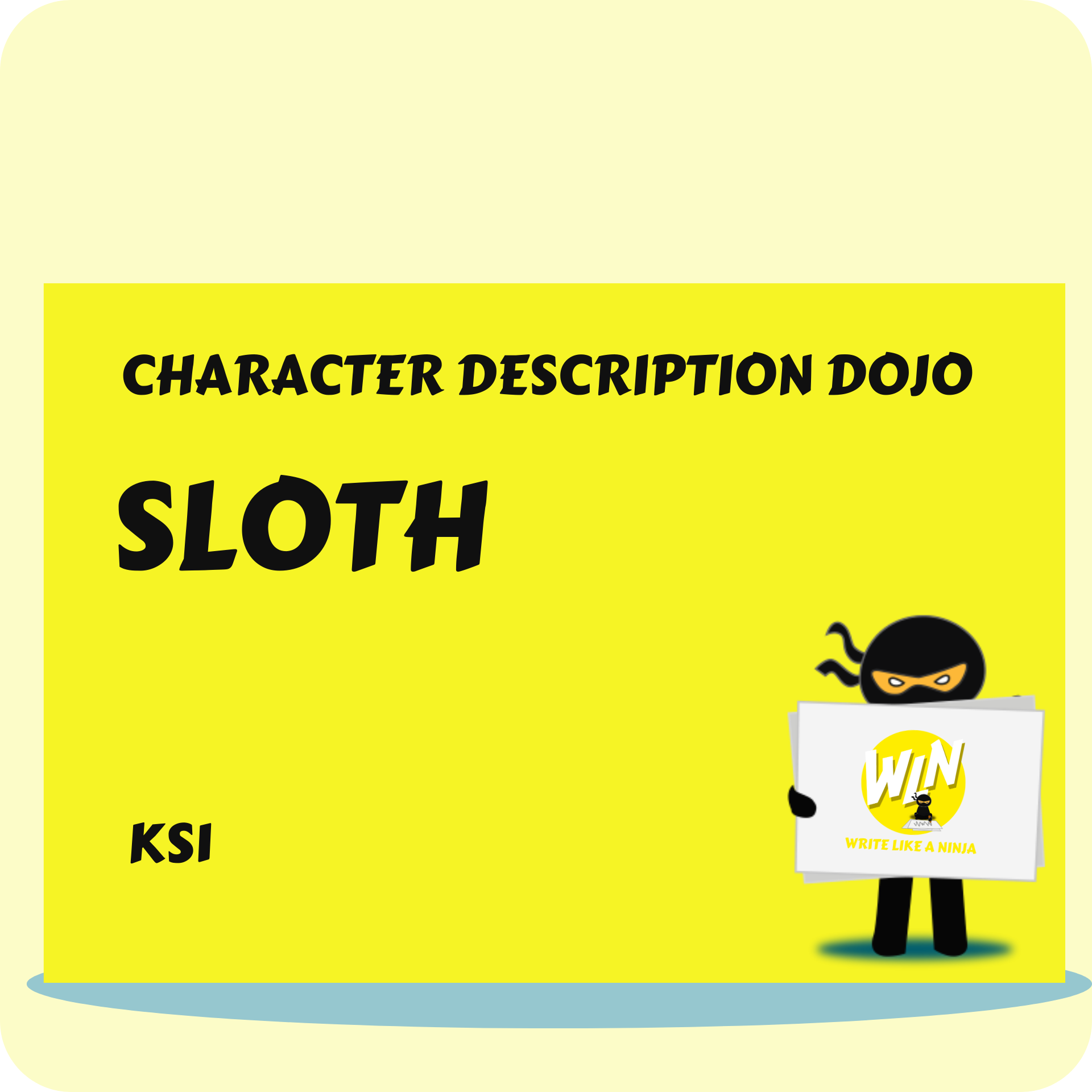 Sloth - Character Description Dojo KS1