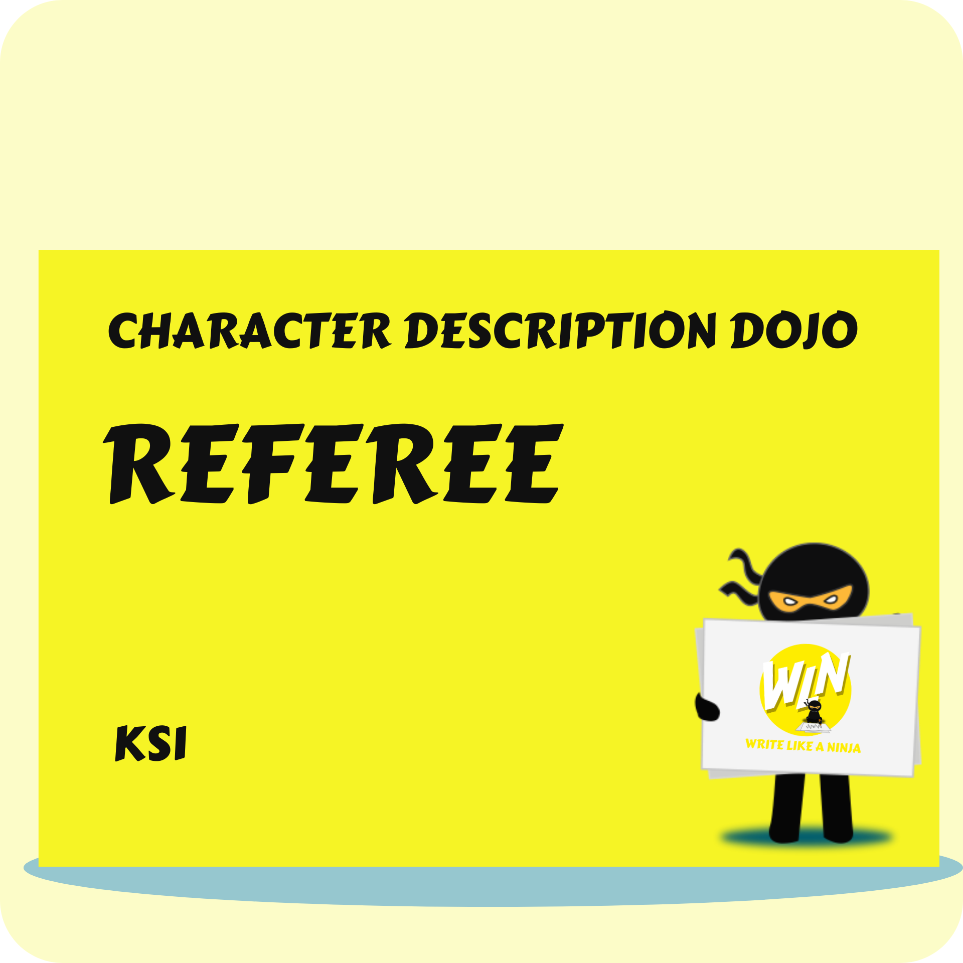 Referee - Character Description Dojo KS1