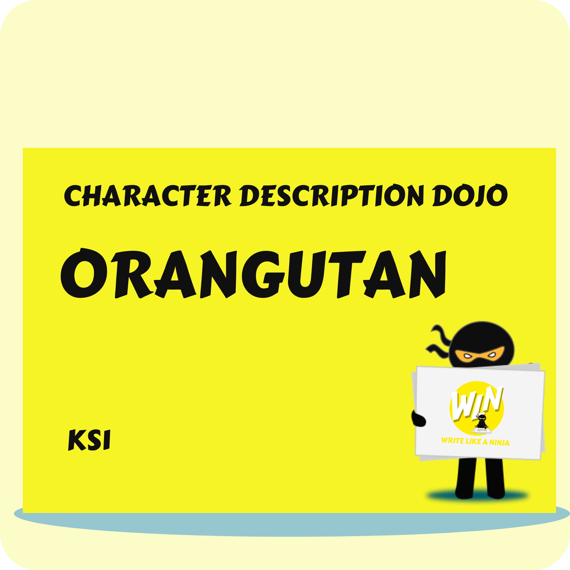 Orangutan - Character Description Dojo KS1