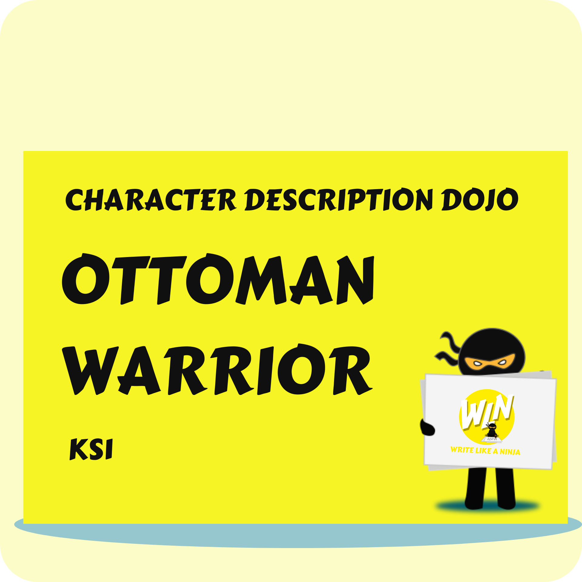 Ottoman Warrior  - Character Description Dojo KS1