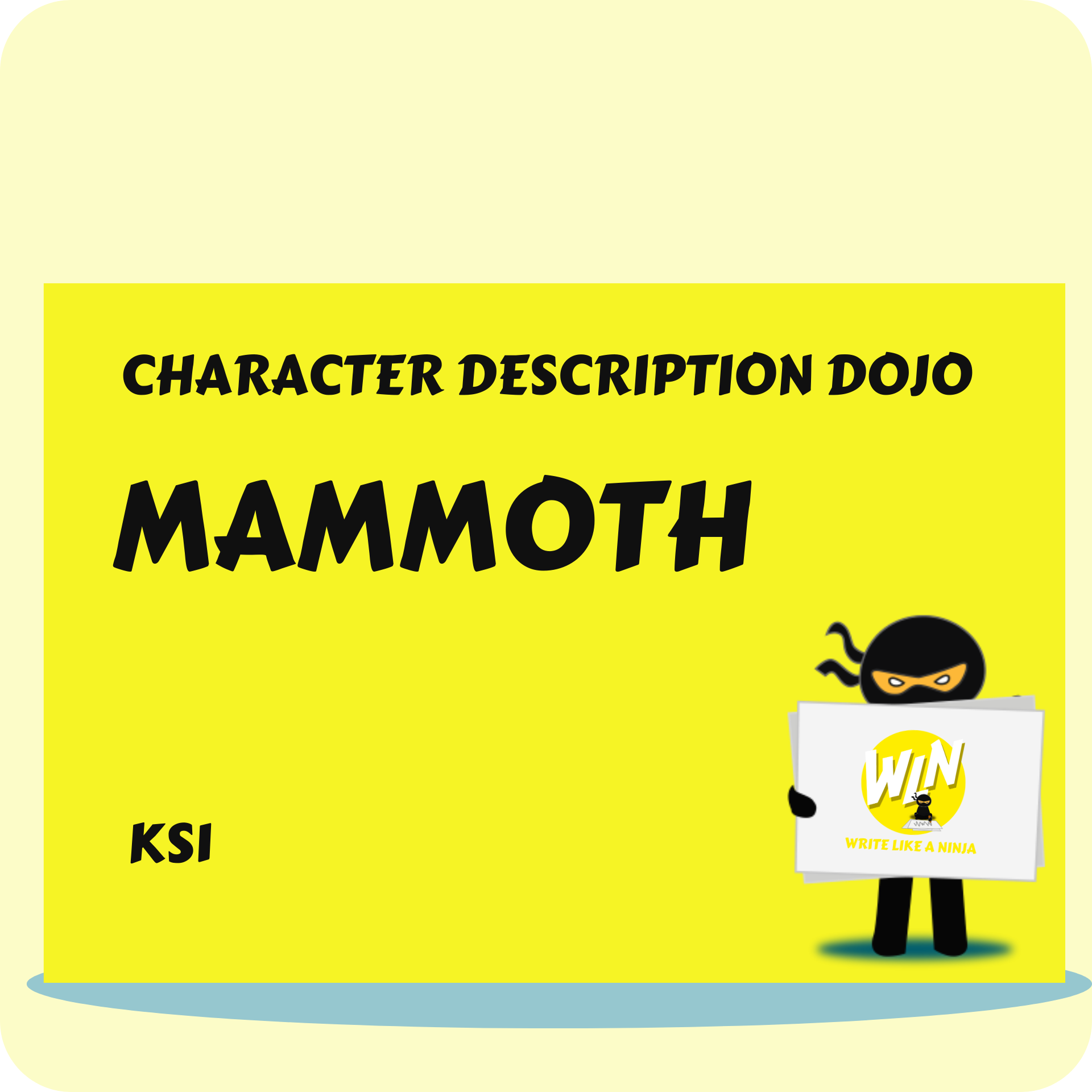 Mammoth - Character Description Dojo KS1