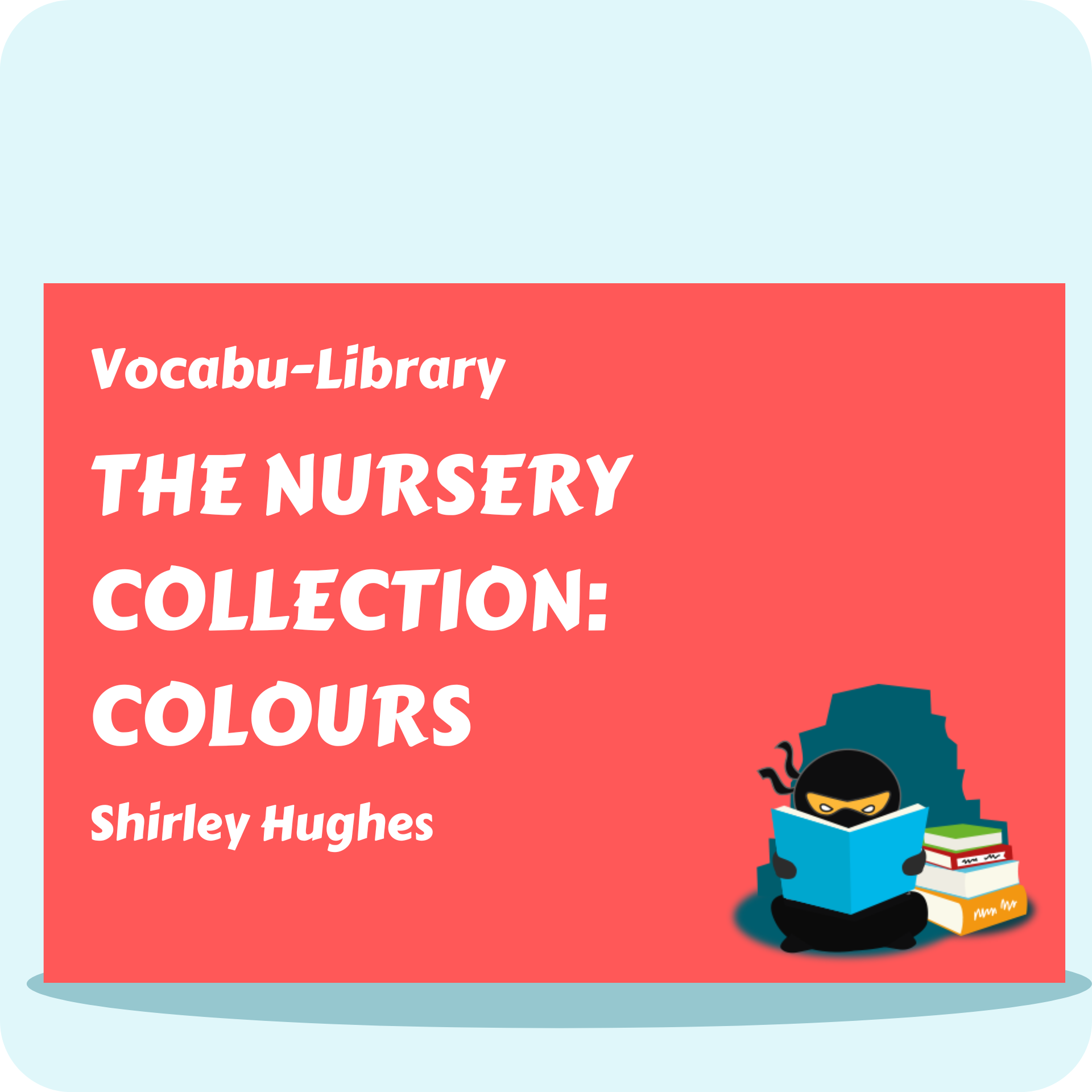 The Nursery Collection: Colours