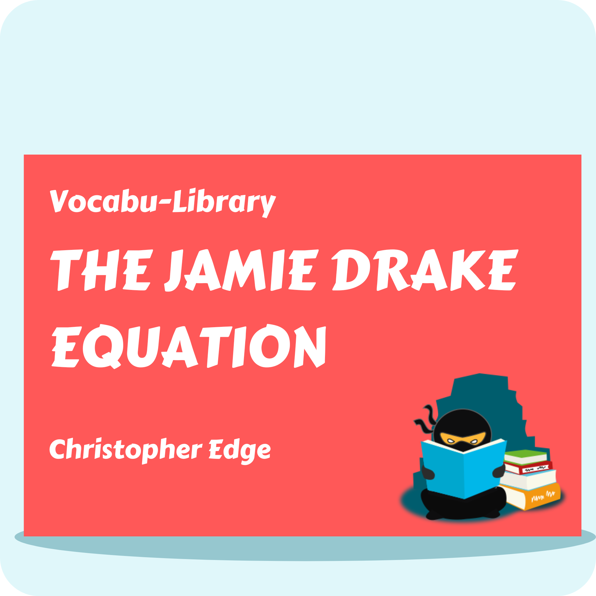 The Jamie Drake Equation