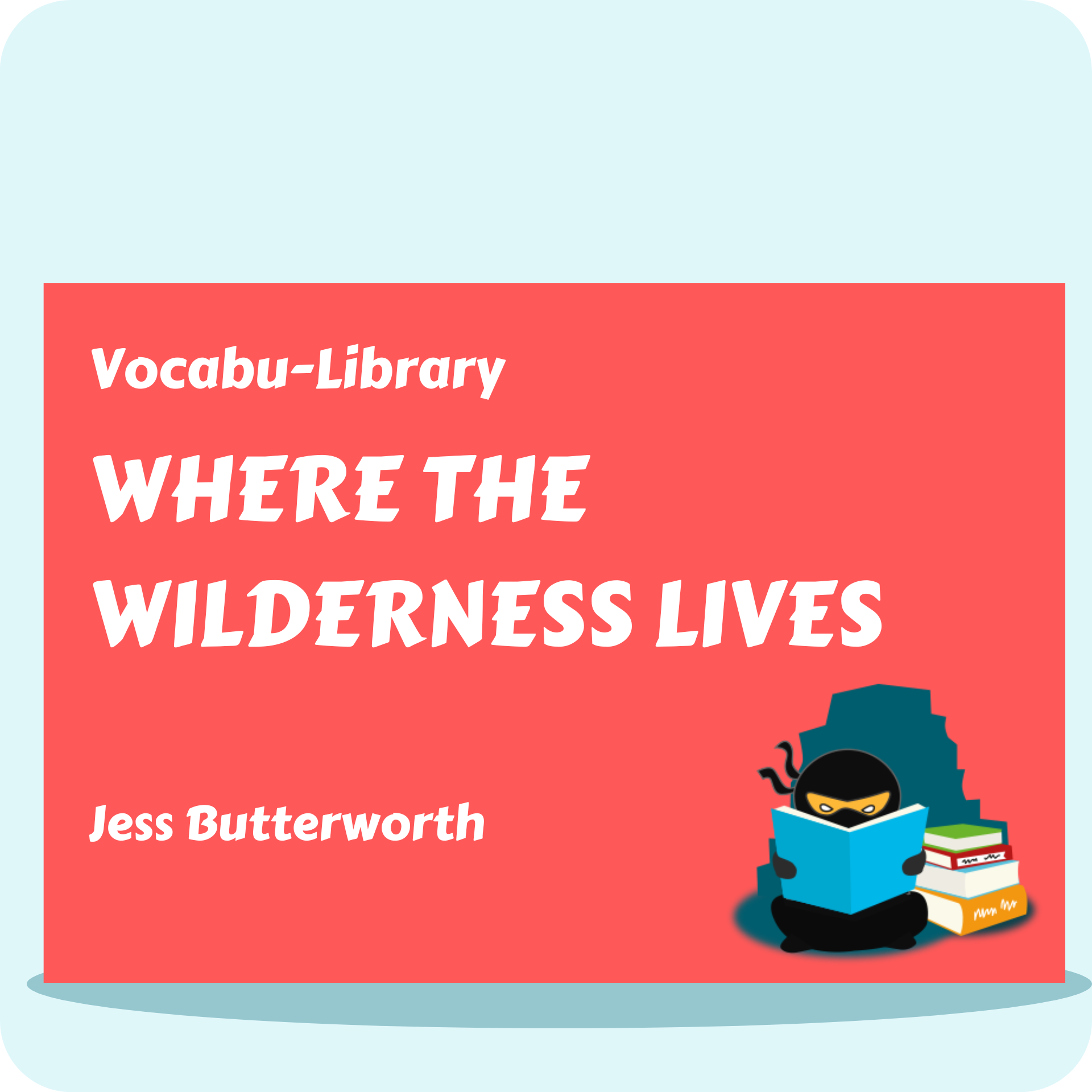 Where The Wilderness Lives