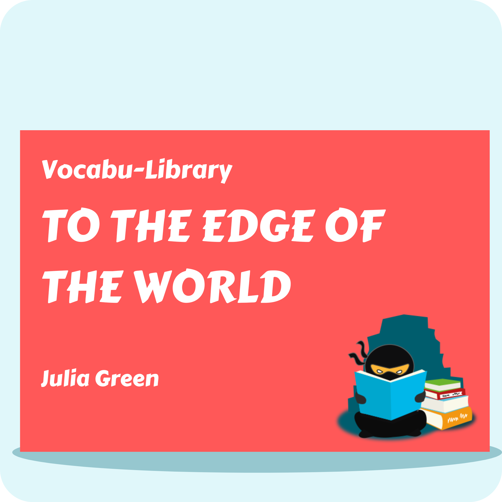 To The Edge of the World