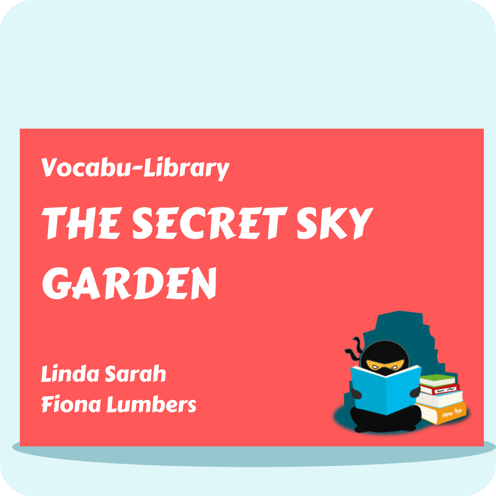 The Secret Sky Garden