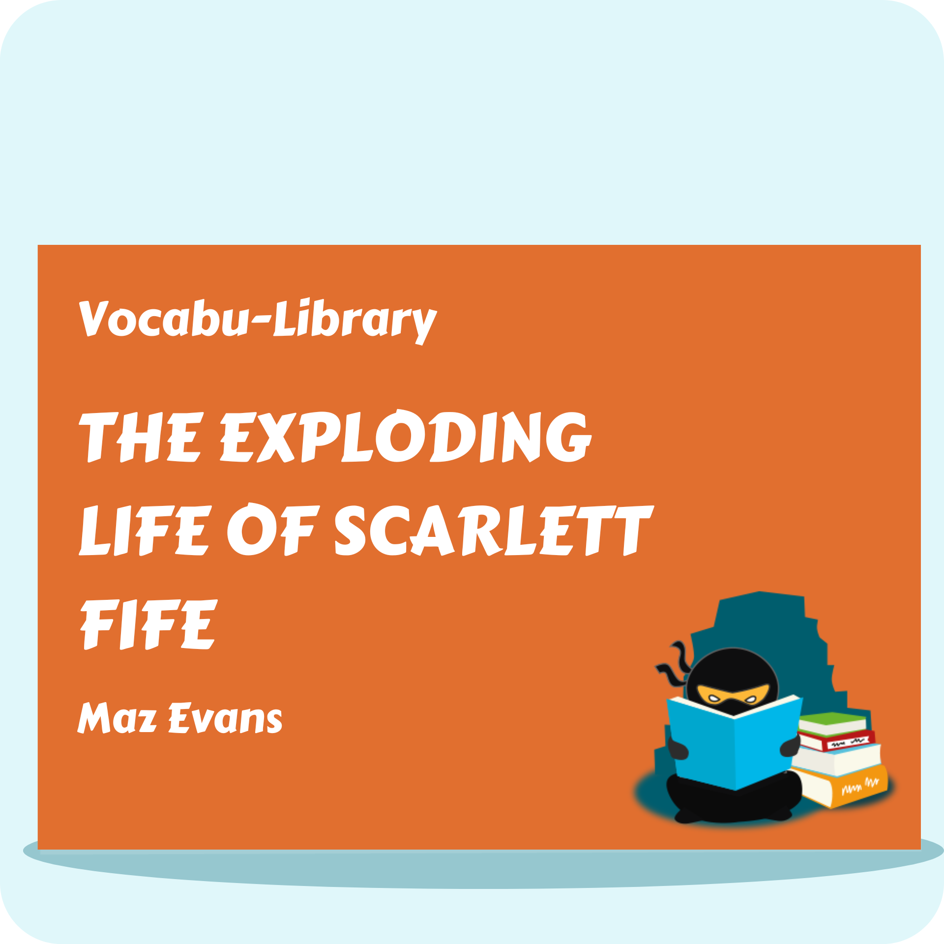 The Exploding Life of Scarlett Fife